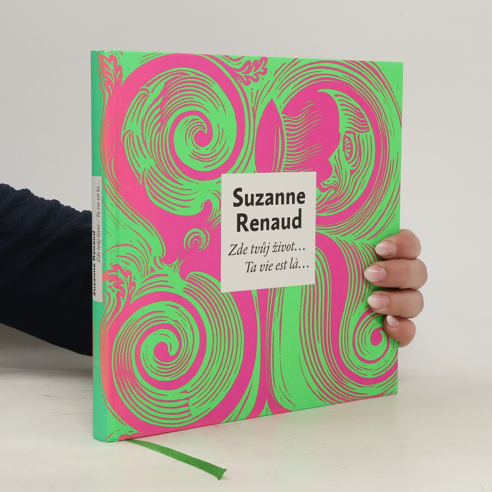 Suzanne Renaud Zde tvůj život.../ Ta vie est là ...