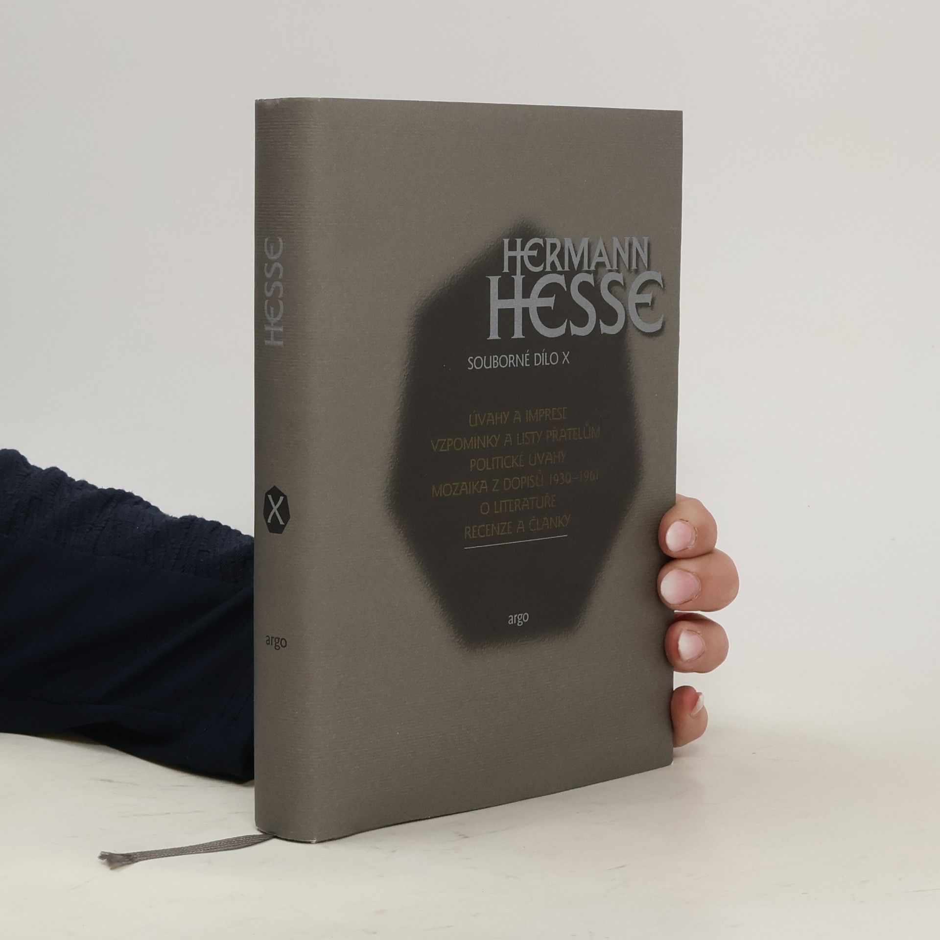 Hermann Hesse Úvahy a imprese / Vzpomínky a listy přátelům / Politické úvahy / Mozaika z dopisů 1930-1961 / O literatuře