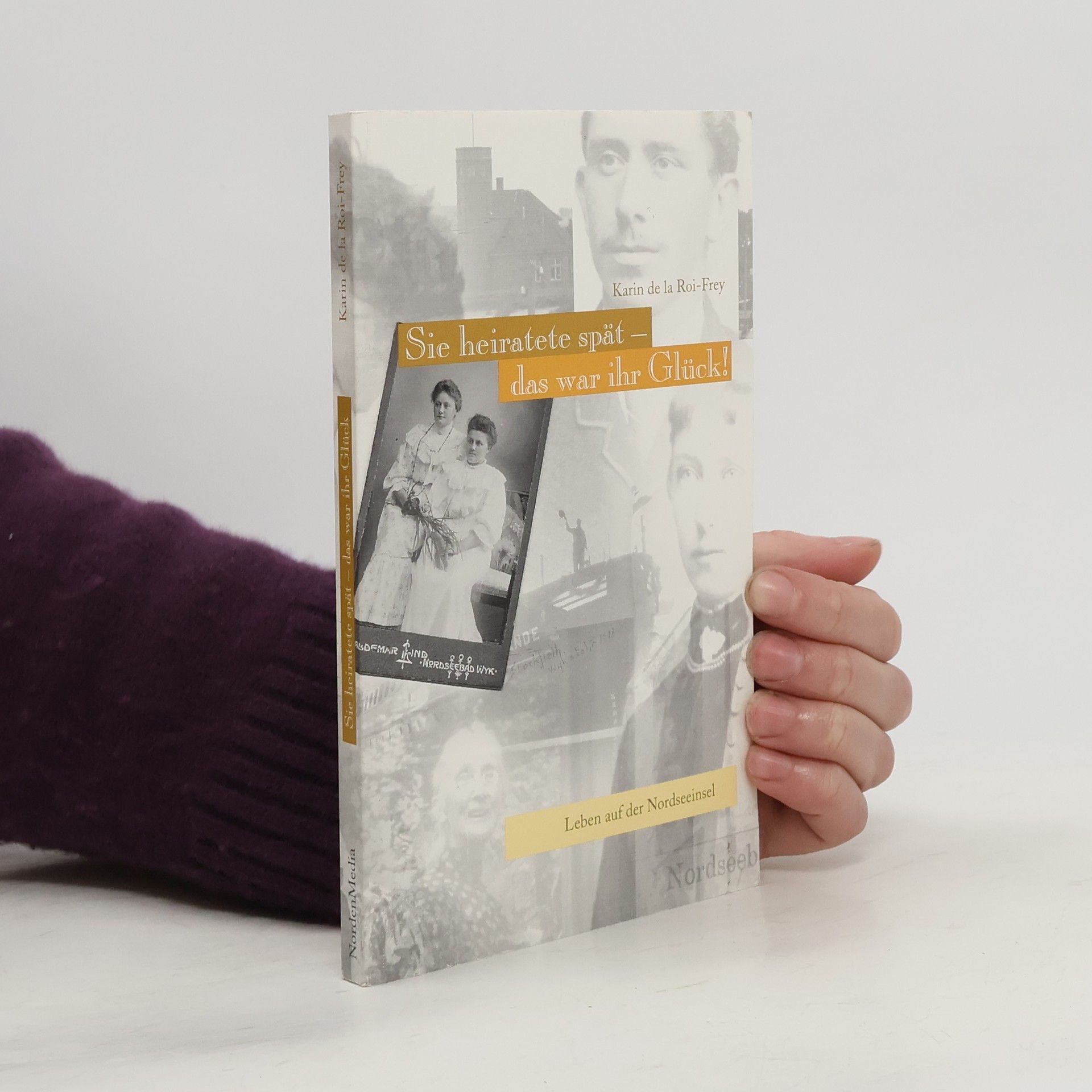 Karin de La Roi-Frey Sie heiratete spät - das war ihr Glück!