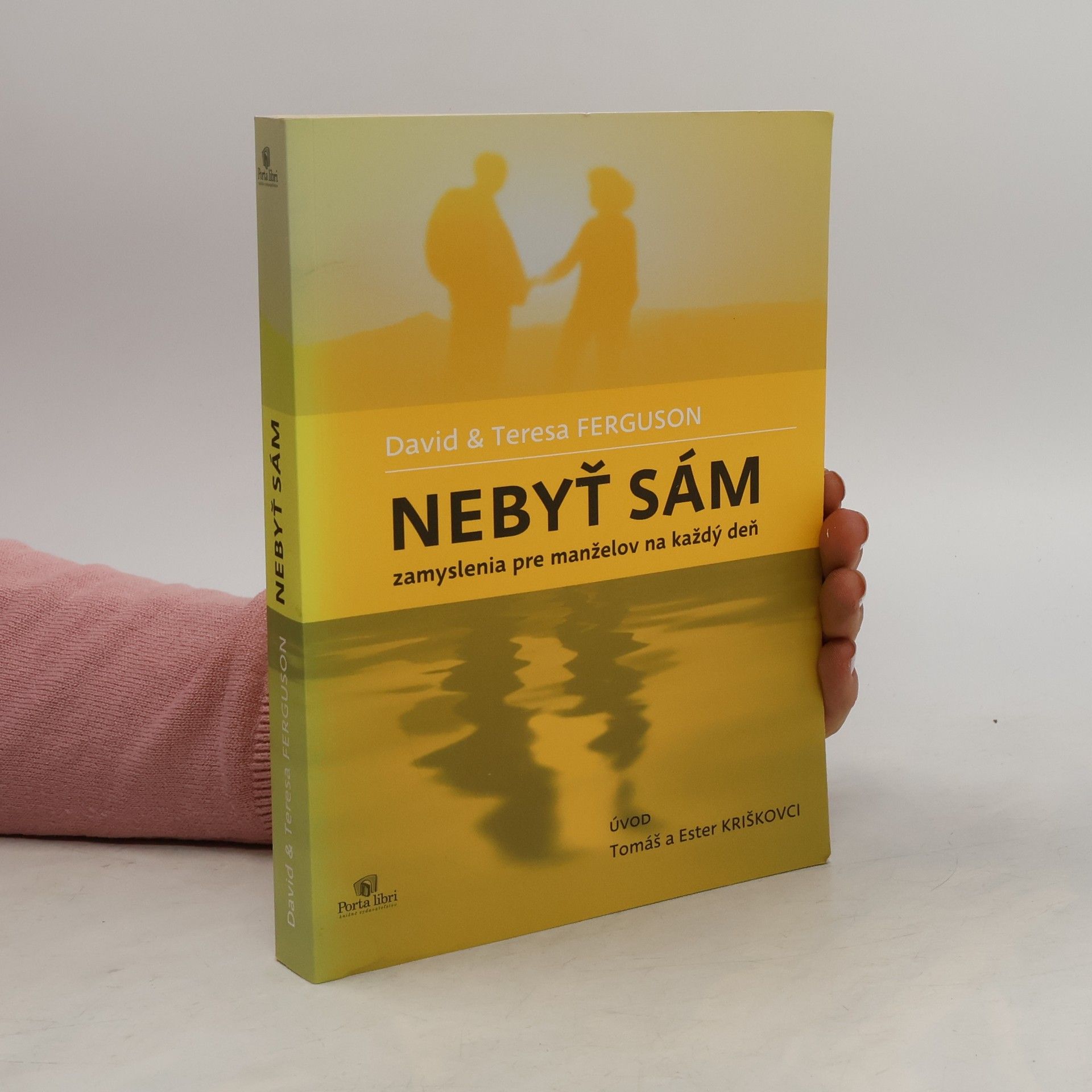 Nebyť sám: zamyslenia pre manželov na každý deň