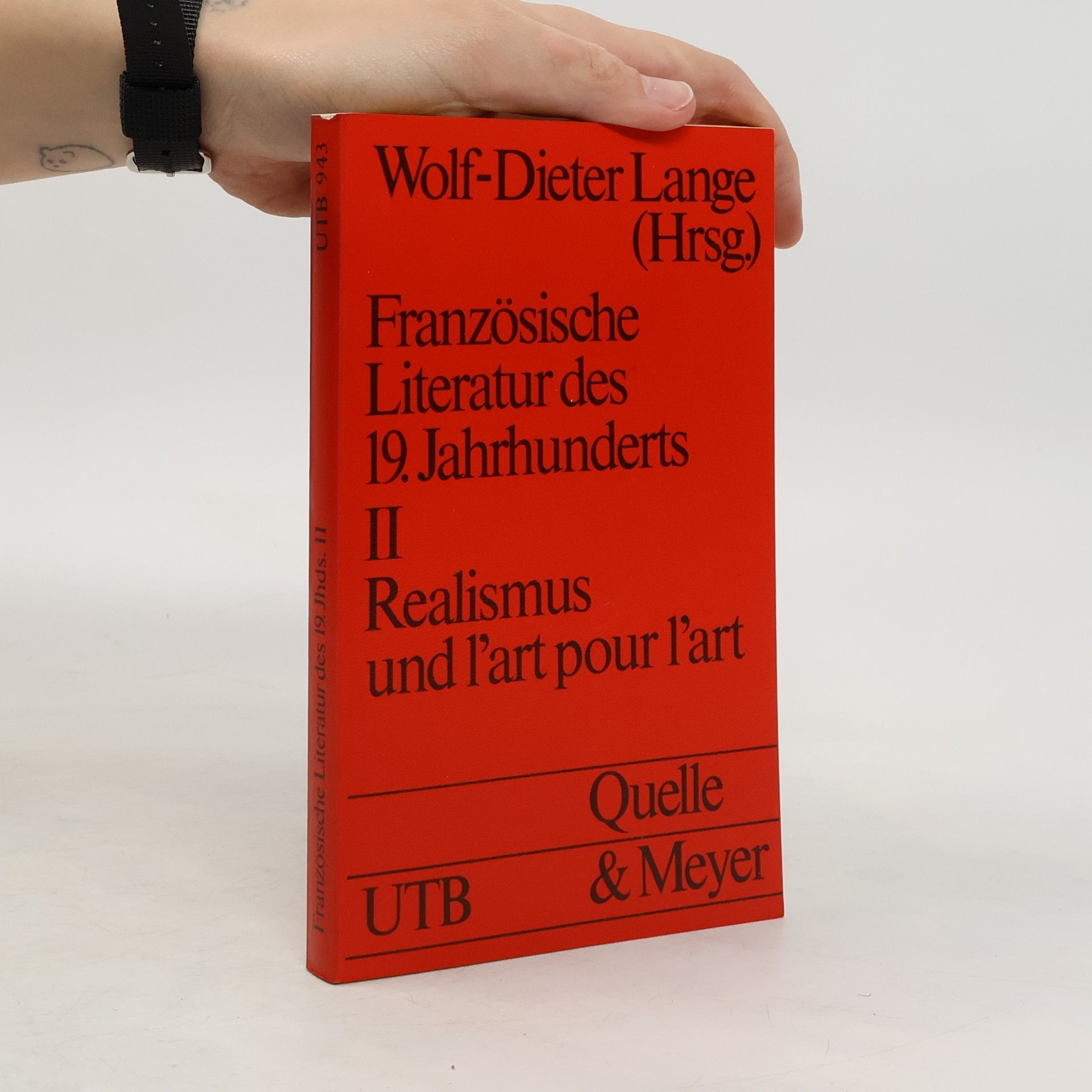 Wolf Dieter Lange UTB - 2: Französische Literatur des 19. Jahrhunderts
