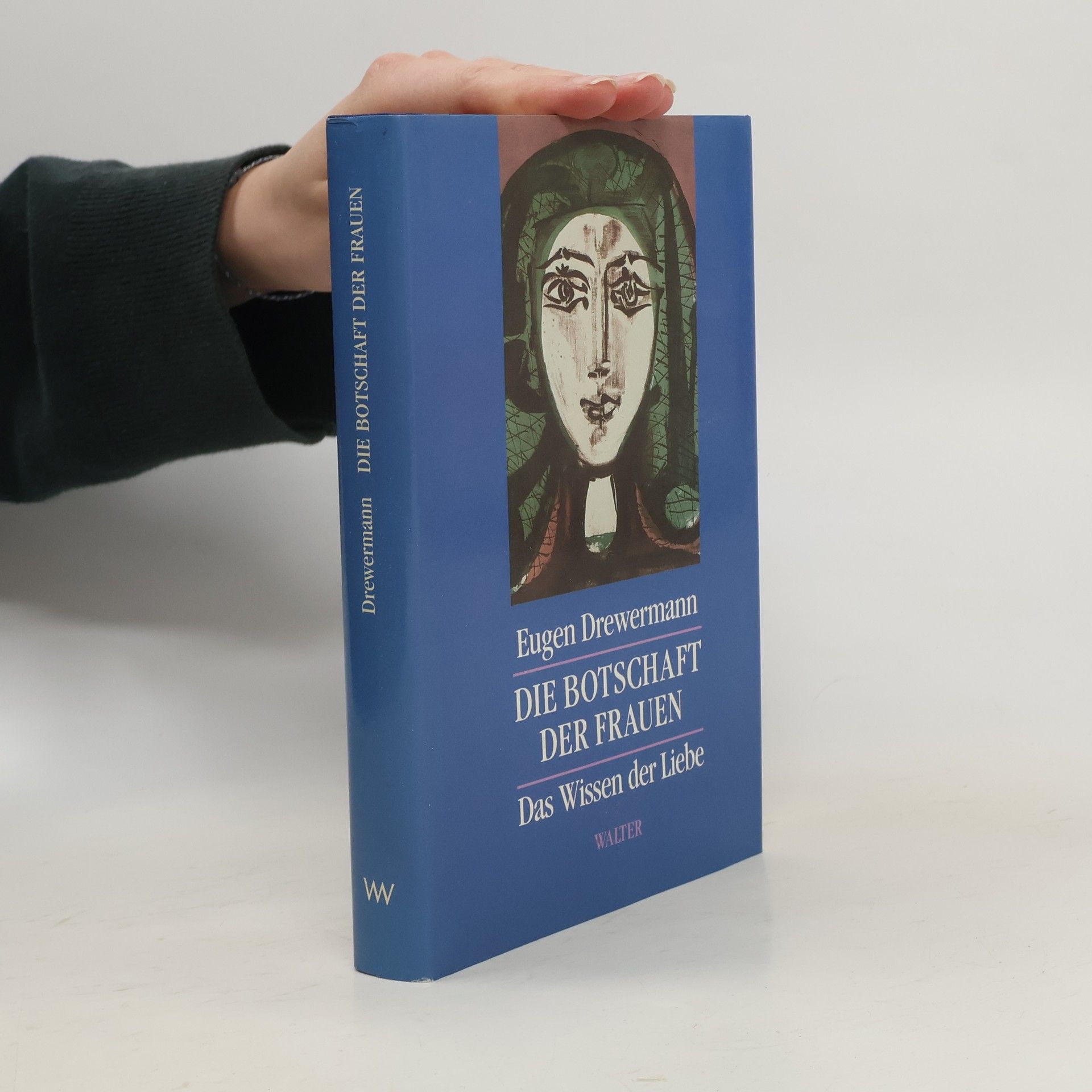 Eugen Drewermann Die Botschaft der Frauen