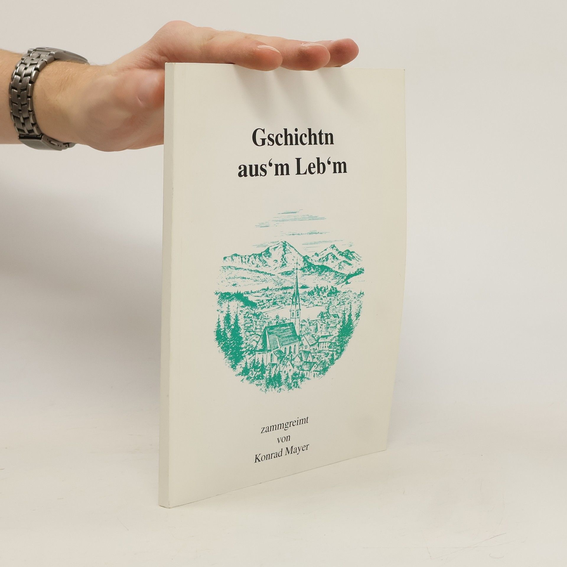 Konrad Mayer Gschichtn aus'm Leb'm