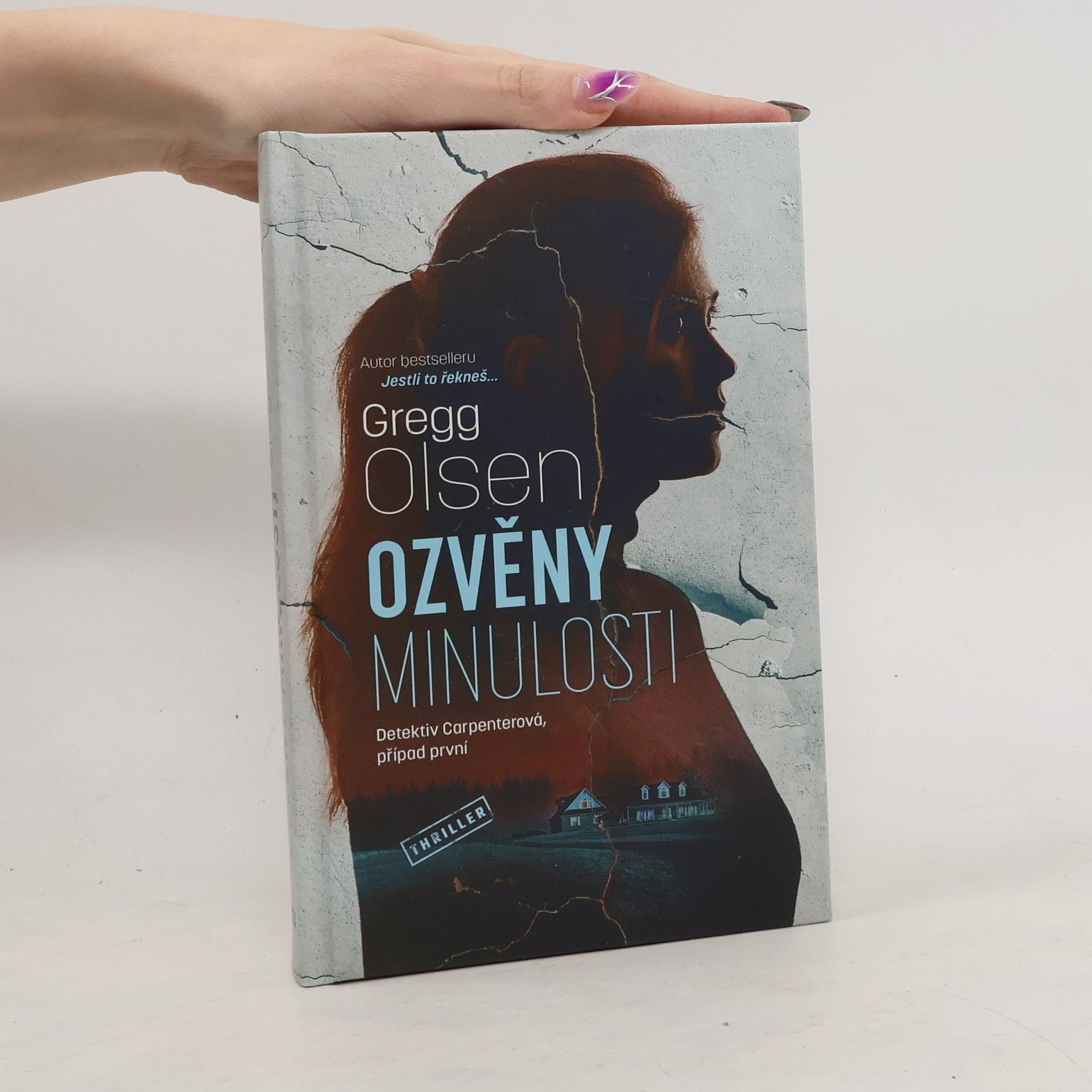 Gregg Olsen Ozvěny minulosti