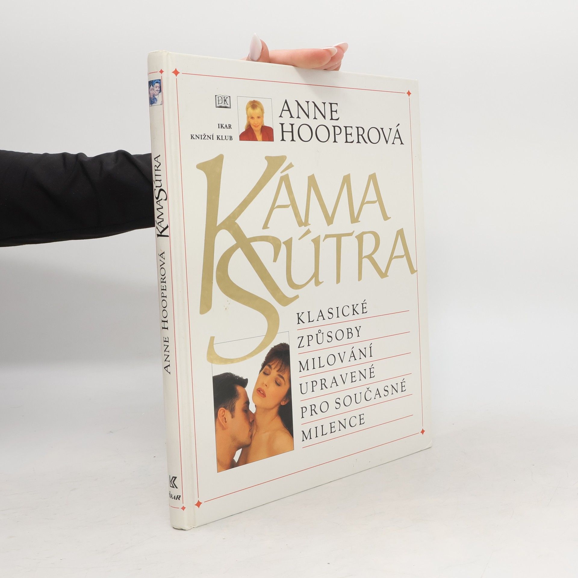 KámaSútra. Klasické způsoby milování upravené pro současné milence