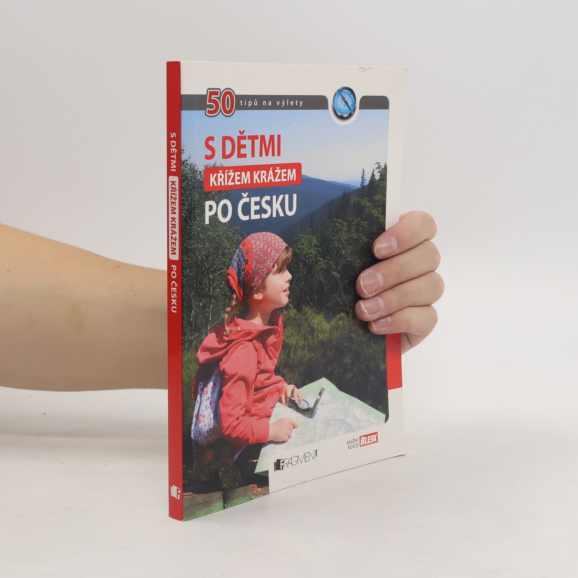 Tomáš Feřtek S dětmi křížem krážem po Česku. 50 tipů na výlety