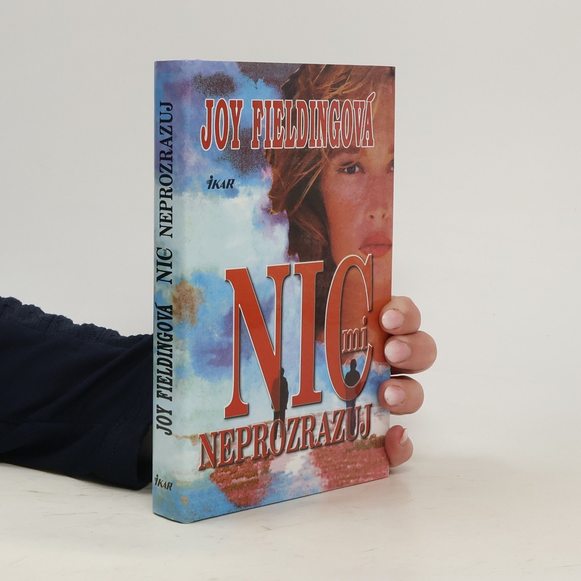 Joy Fielding Nic mi neprozrazuj