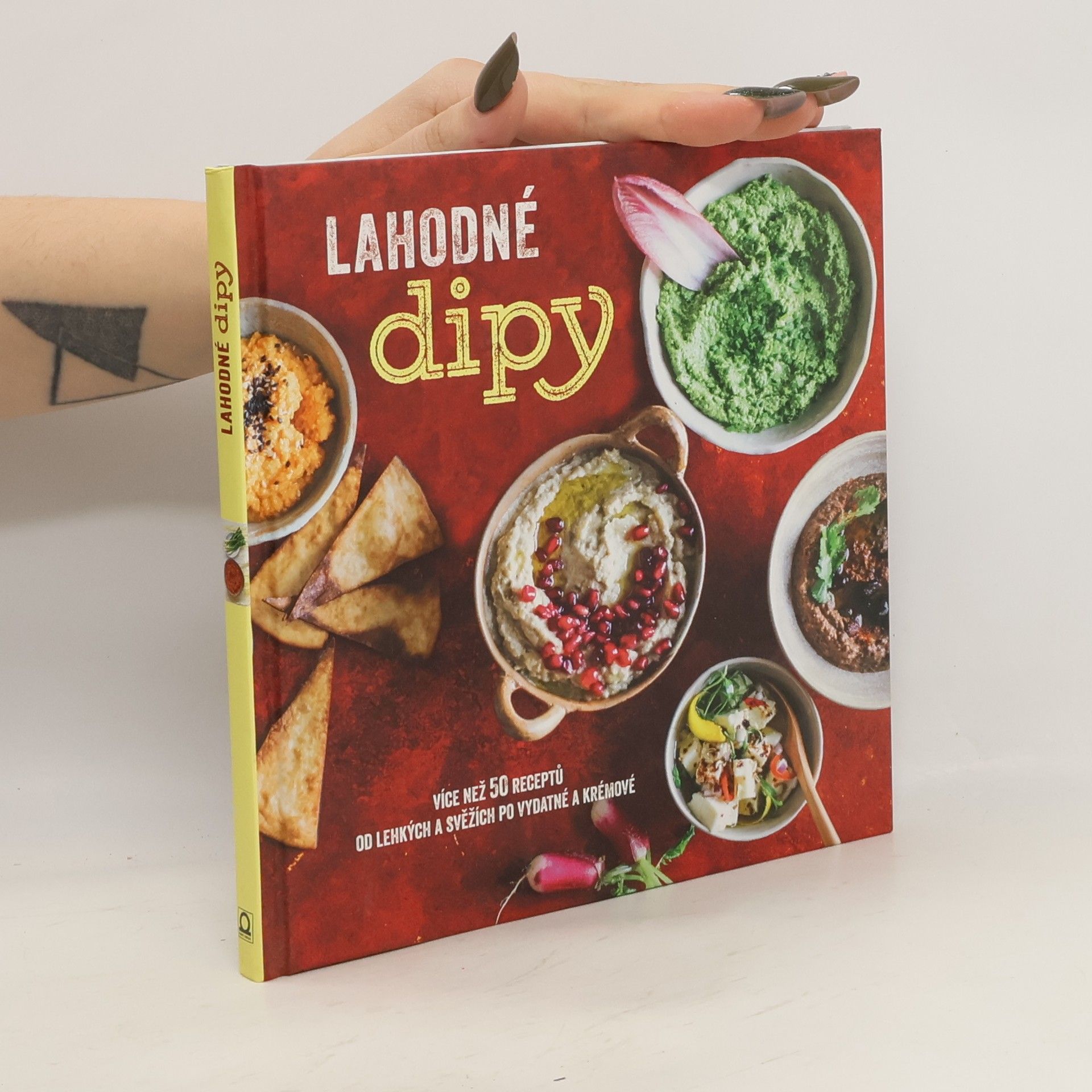 Lenka Rýdlová Lahodné dipy: Více než 50 receptů od lehkých a svěžích po vydatné a krémové