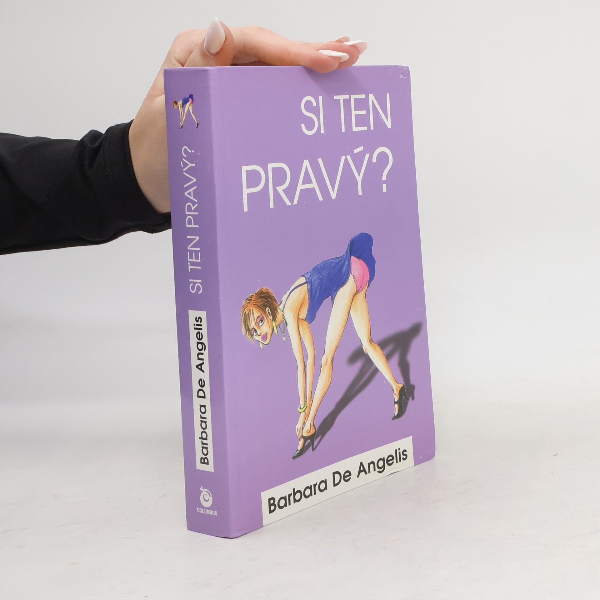 Barbara De Angelis Si ten pravý?