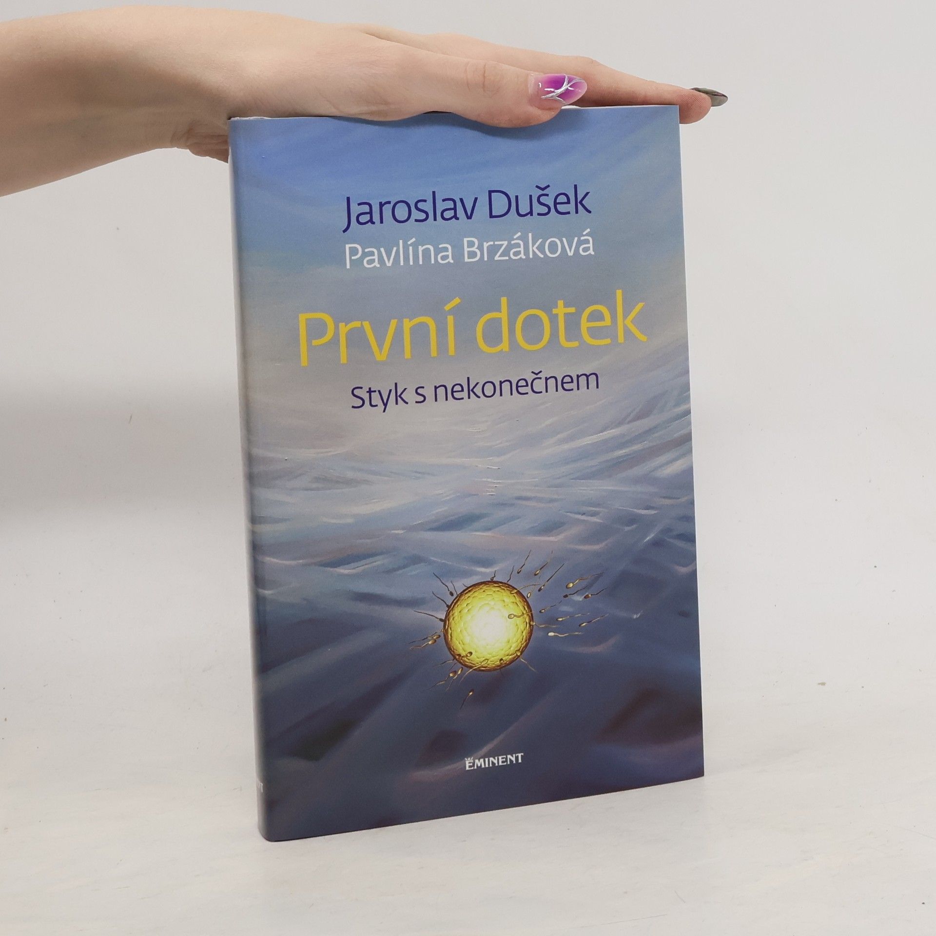 První dotek : styk s nekonečnem