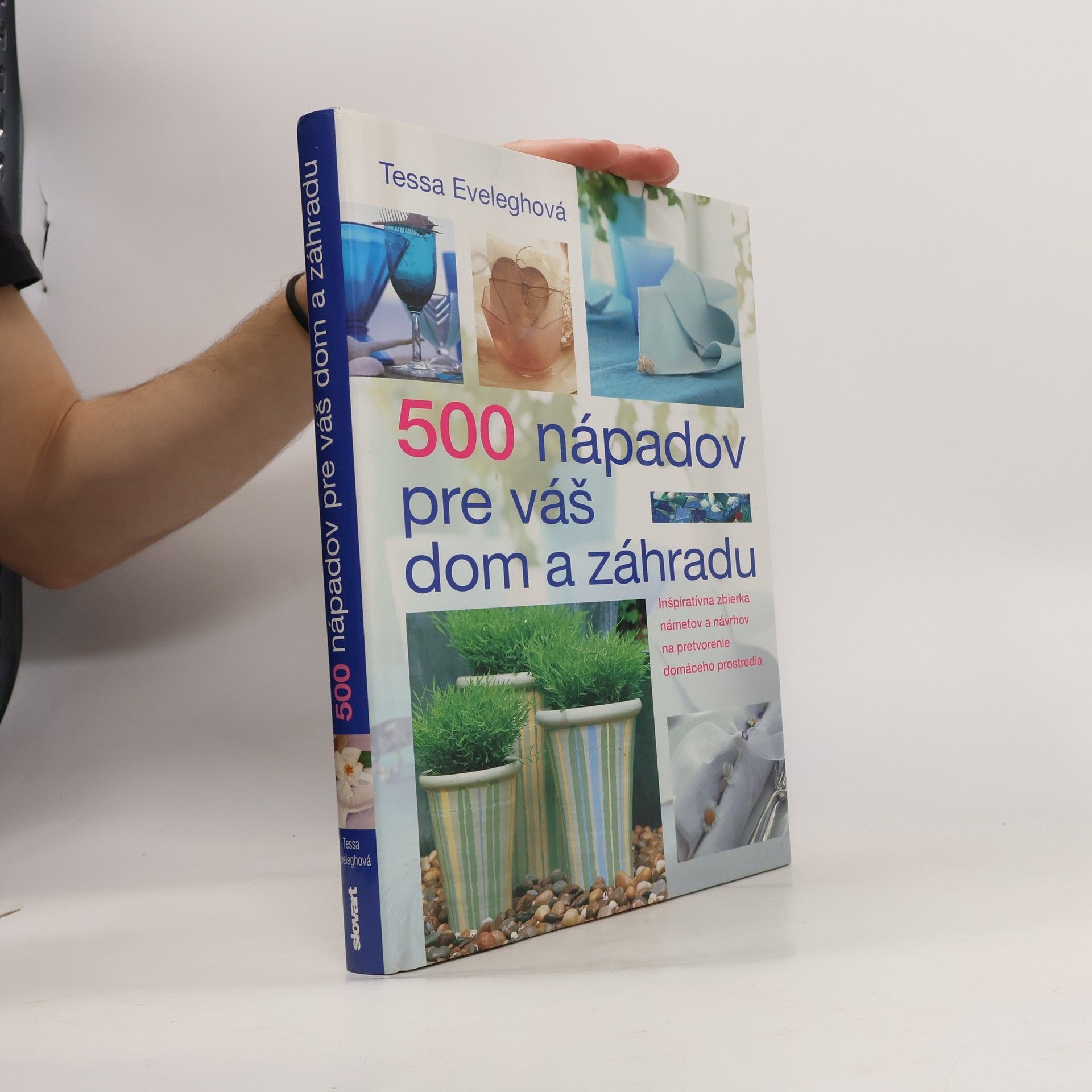 500 nápadov pre váš dom a záhradu