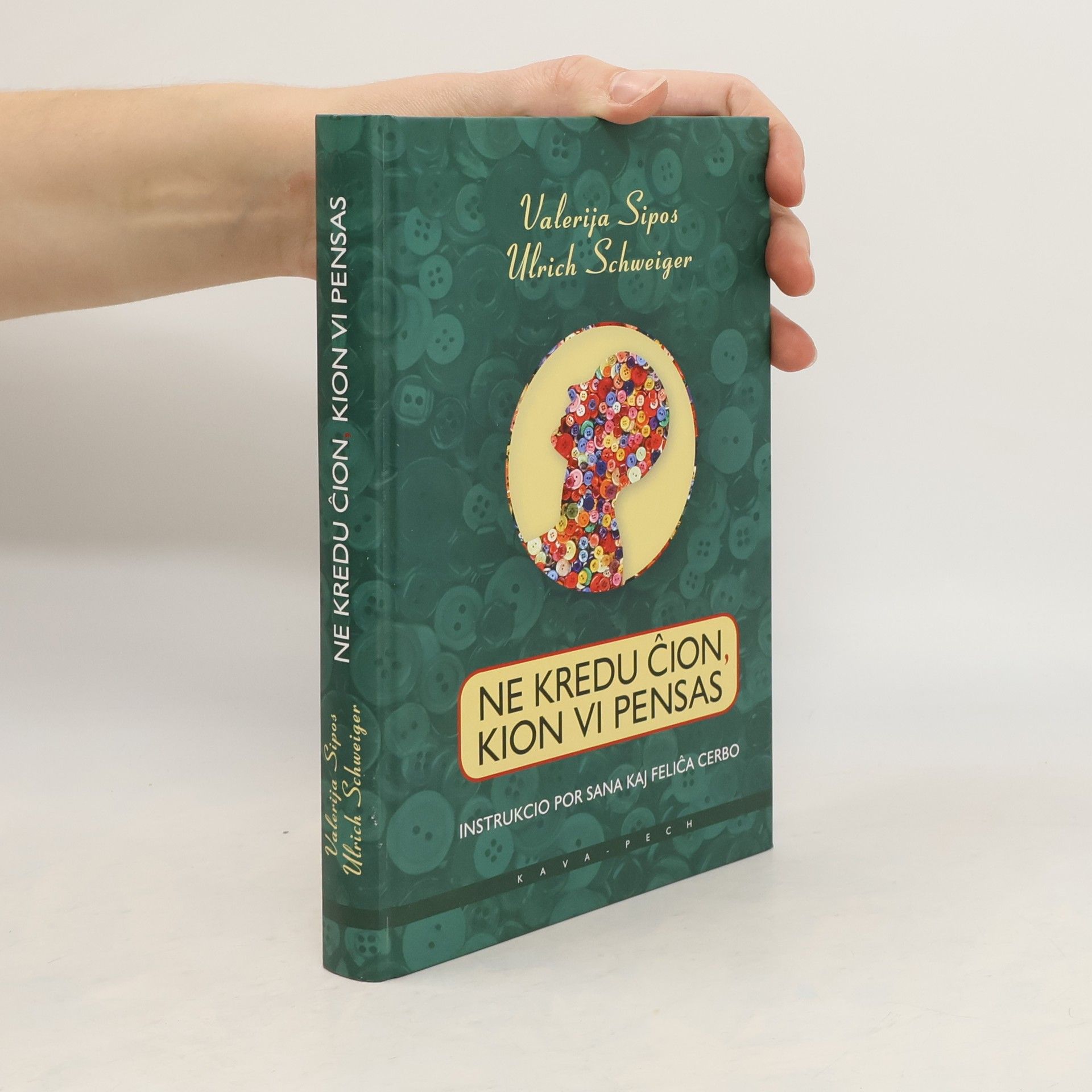 Valerija Sipos Ne kredu ĉion, kion vi pensas