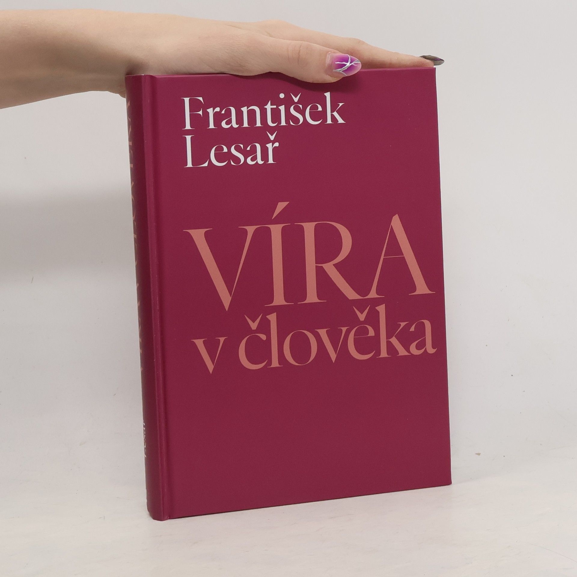 František Lesař Víra v člověka