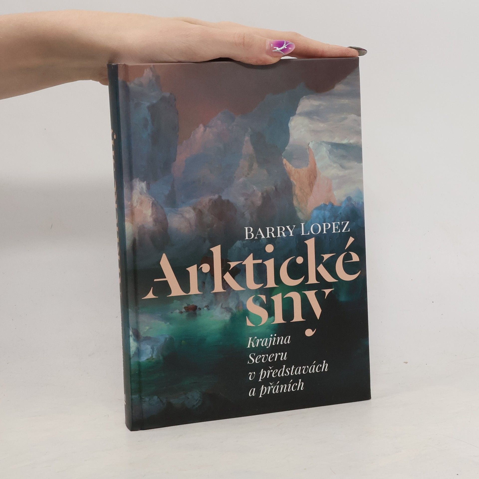 Arktické sny : krajina Severu v představách a přáních