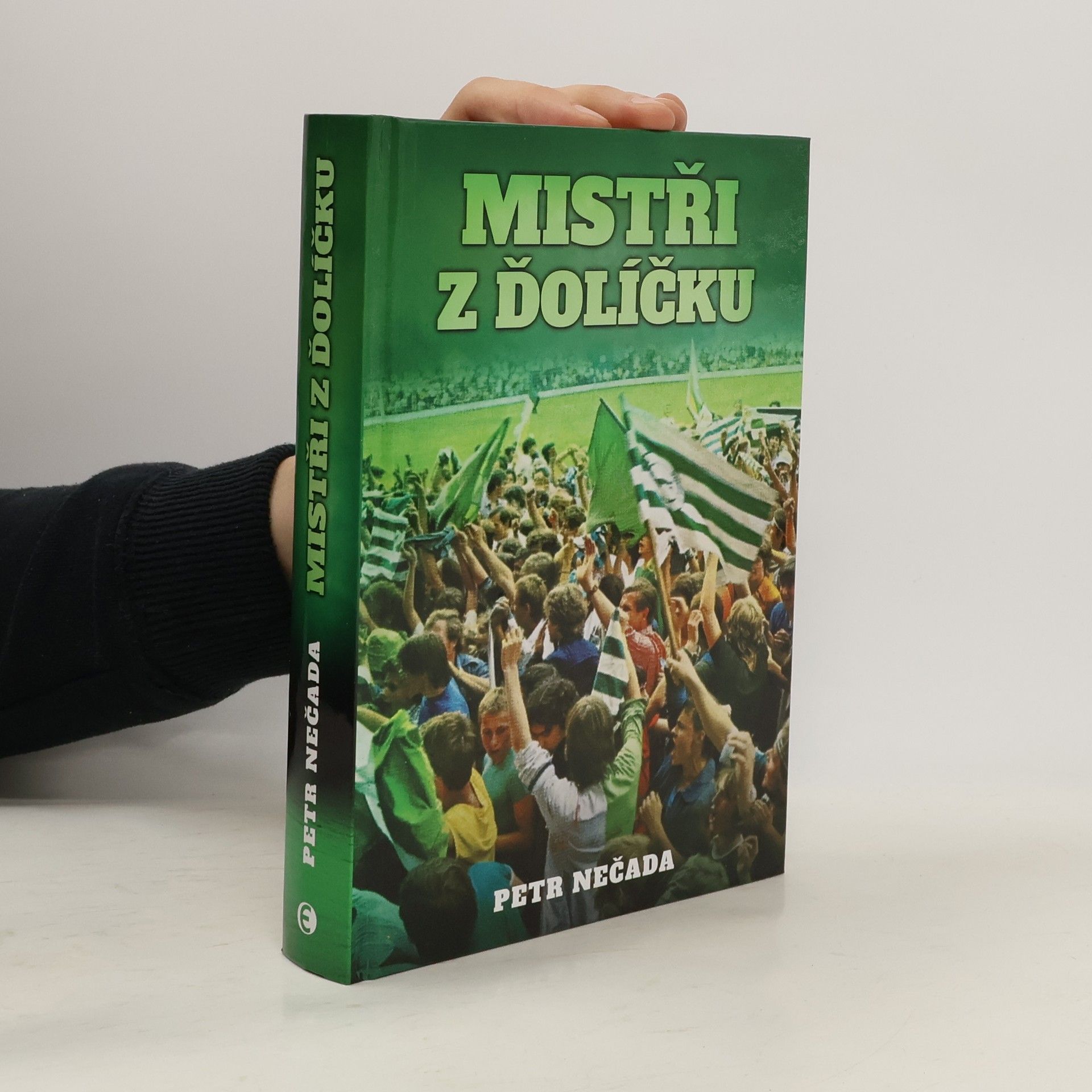 Petr Nečada Mistři z Ďolíčku