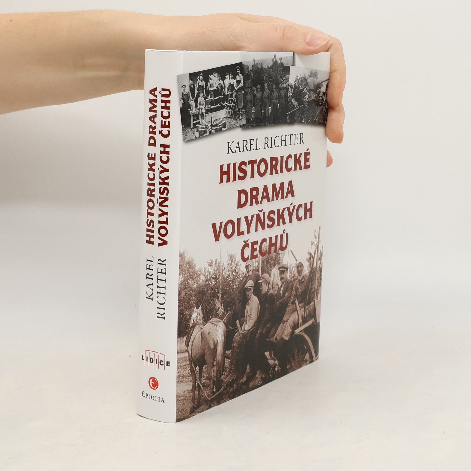 Karel Richter Historické drama volyňských Čechů