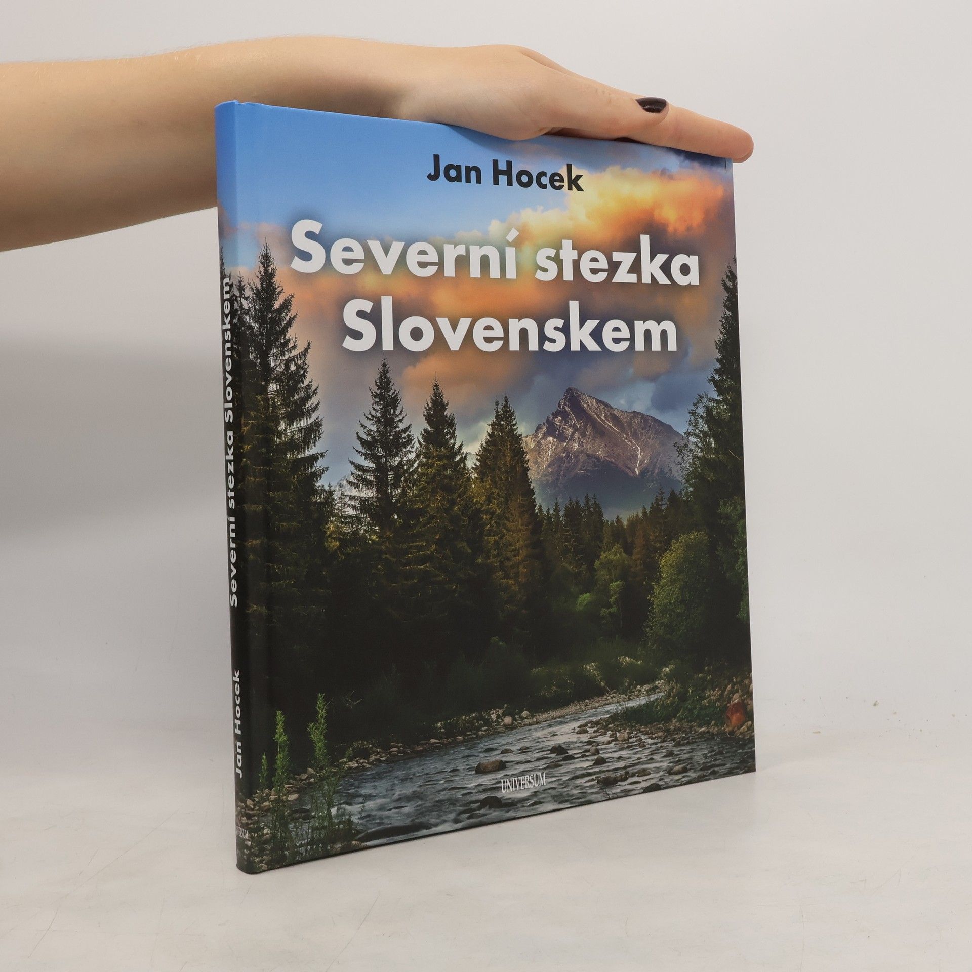 Severní stezka Slovenskem: Od Hrčavy po Kremenec