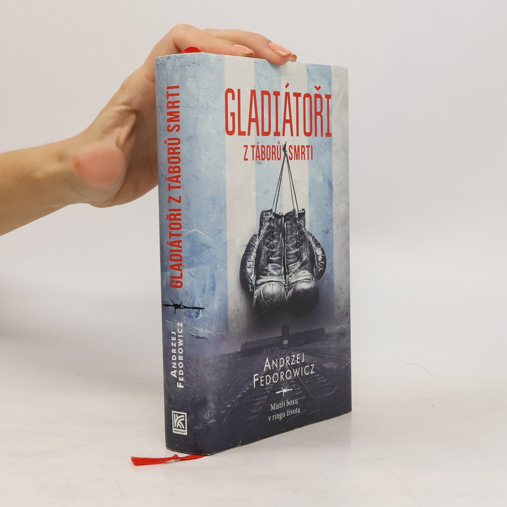 Andrzej Fedorowicz Gladiátoři z táborů smrti