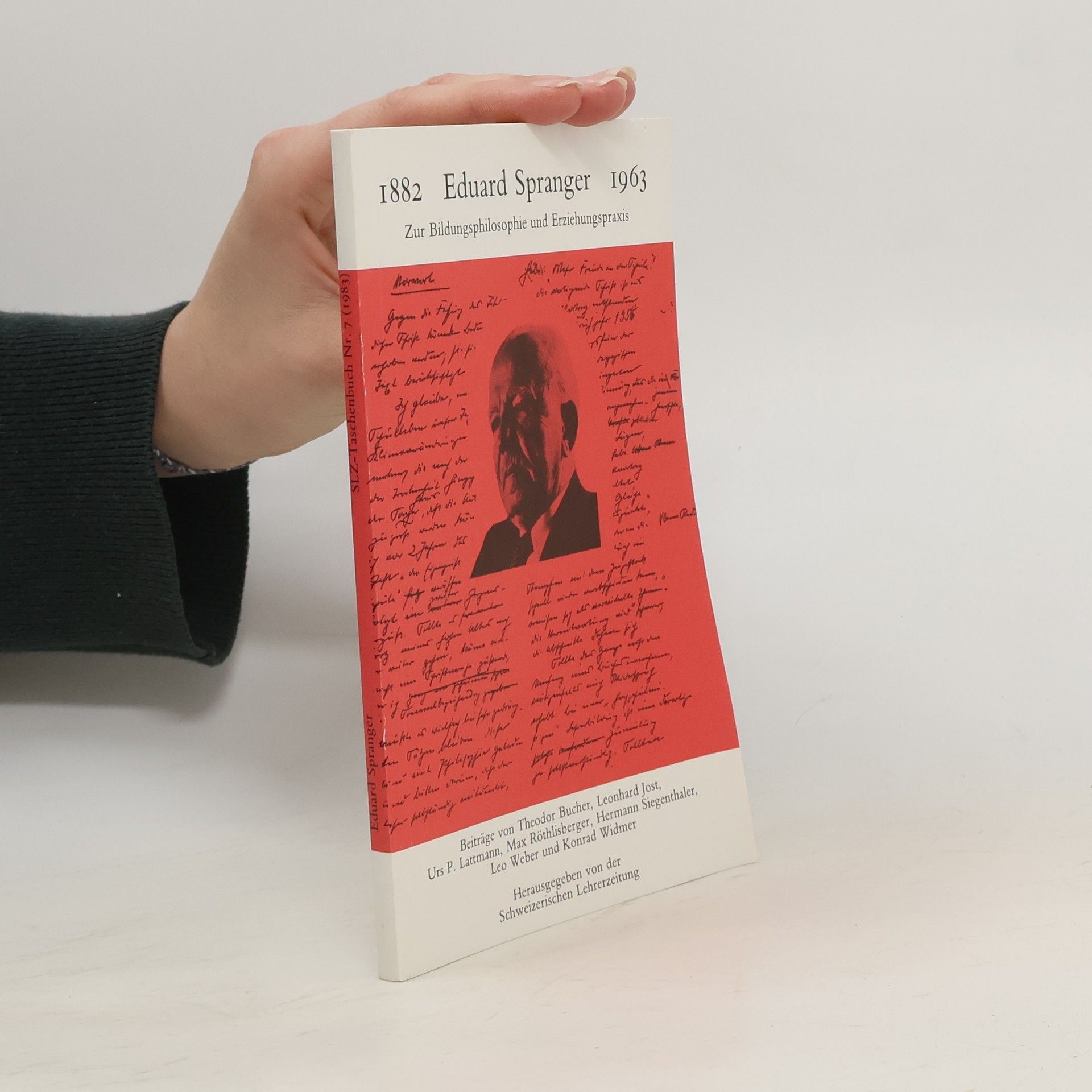 Eduard Spranger Zur Bildungsphilosophie und Erziehungspraxis