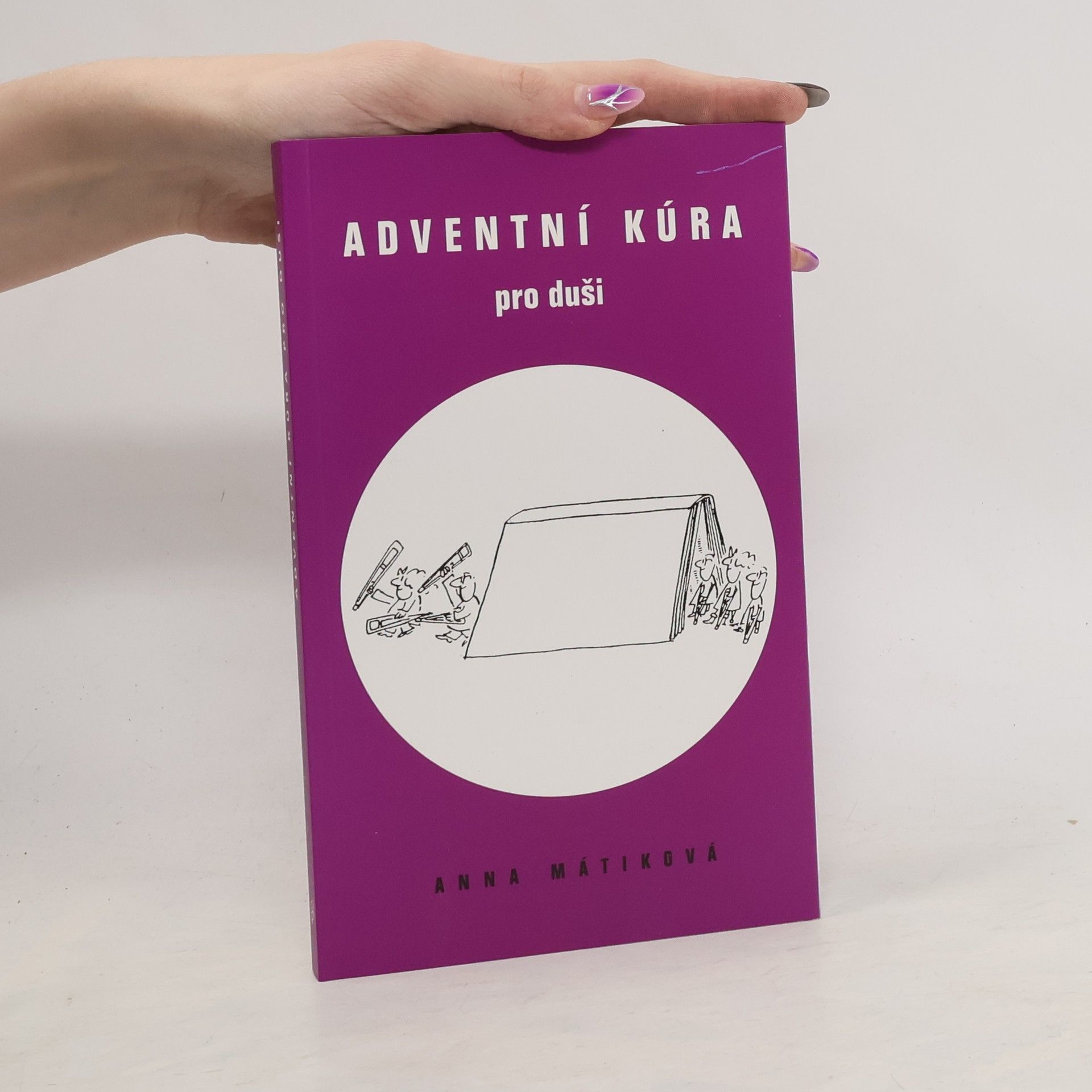 Anna Mátiková Adventní kúra pro duši