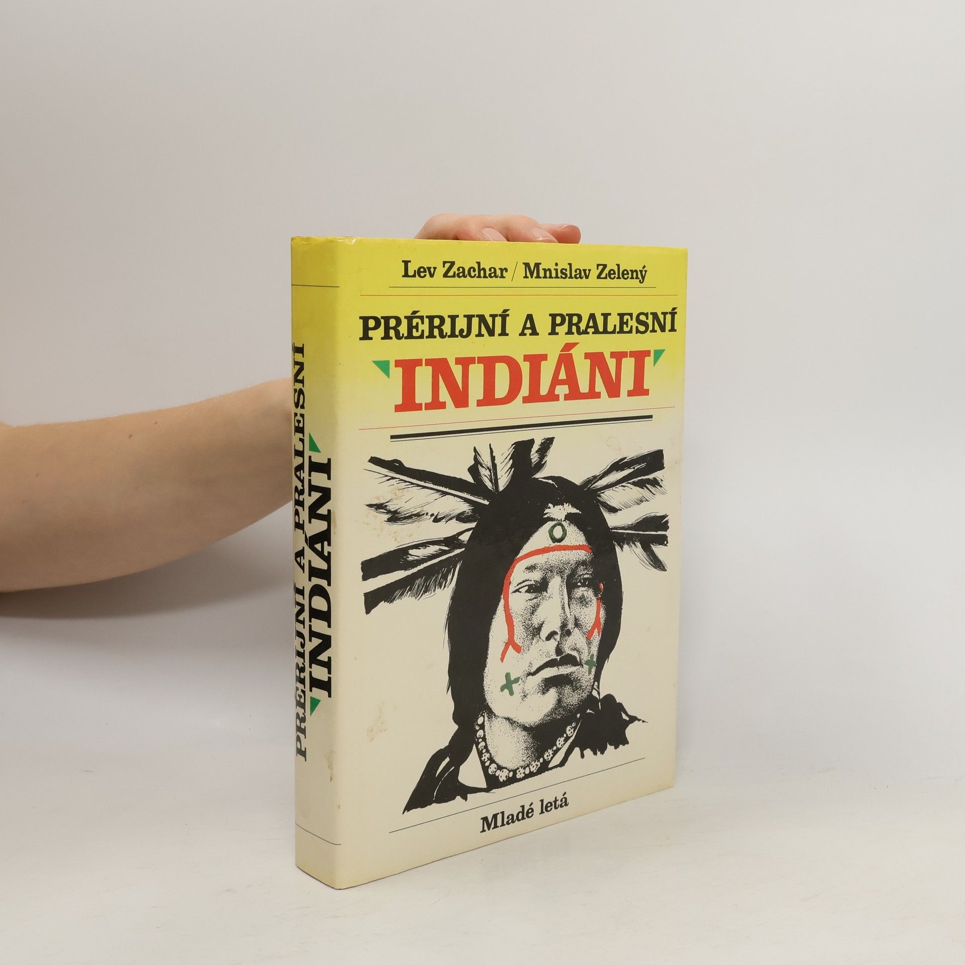 Lev Zachar Prérijní a pralesní Indiáni