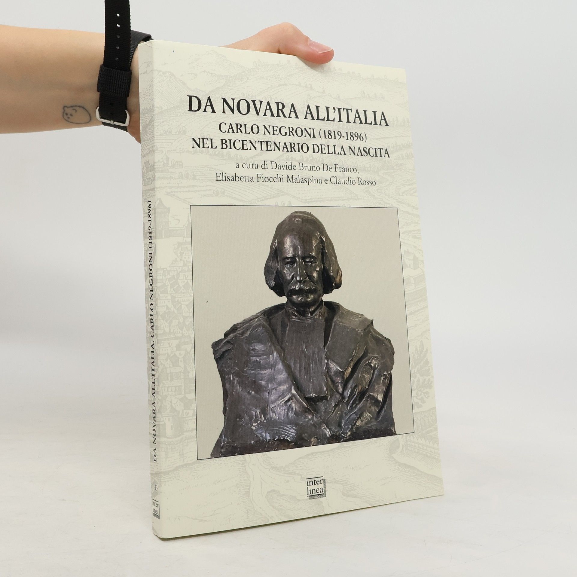 Davide Bruno De Franco Da Novara all'Italia. Carlo Negroni (1819-1896) nel bicentenario della nascita