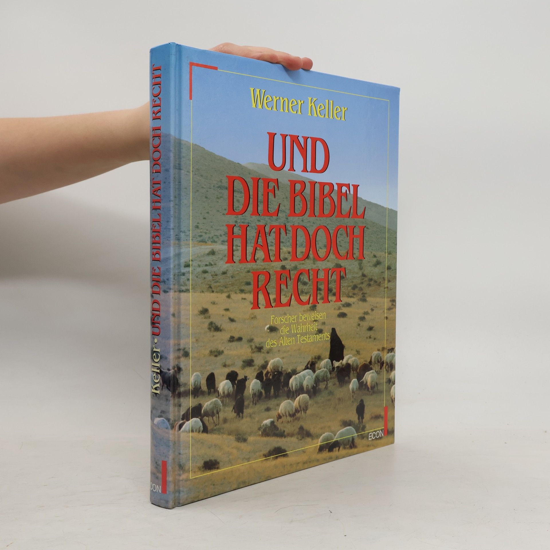 Werner Keller Und die Bibel hat doch recht