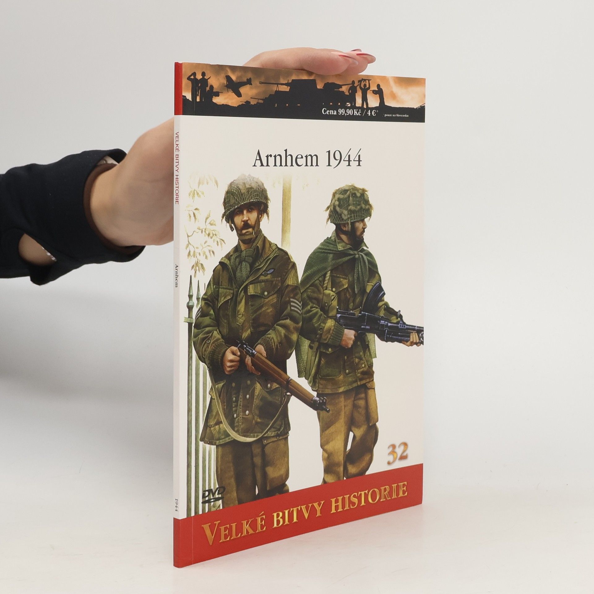 Autorenkollektiv Velké bitvy historie: Arnhem 1944