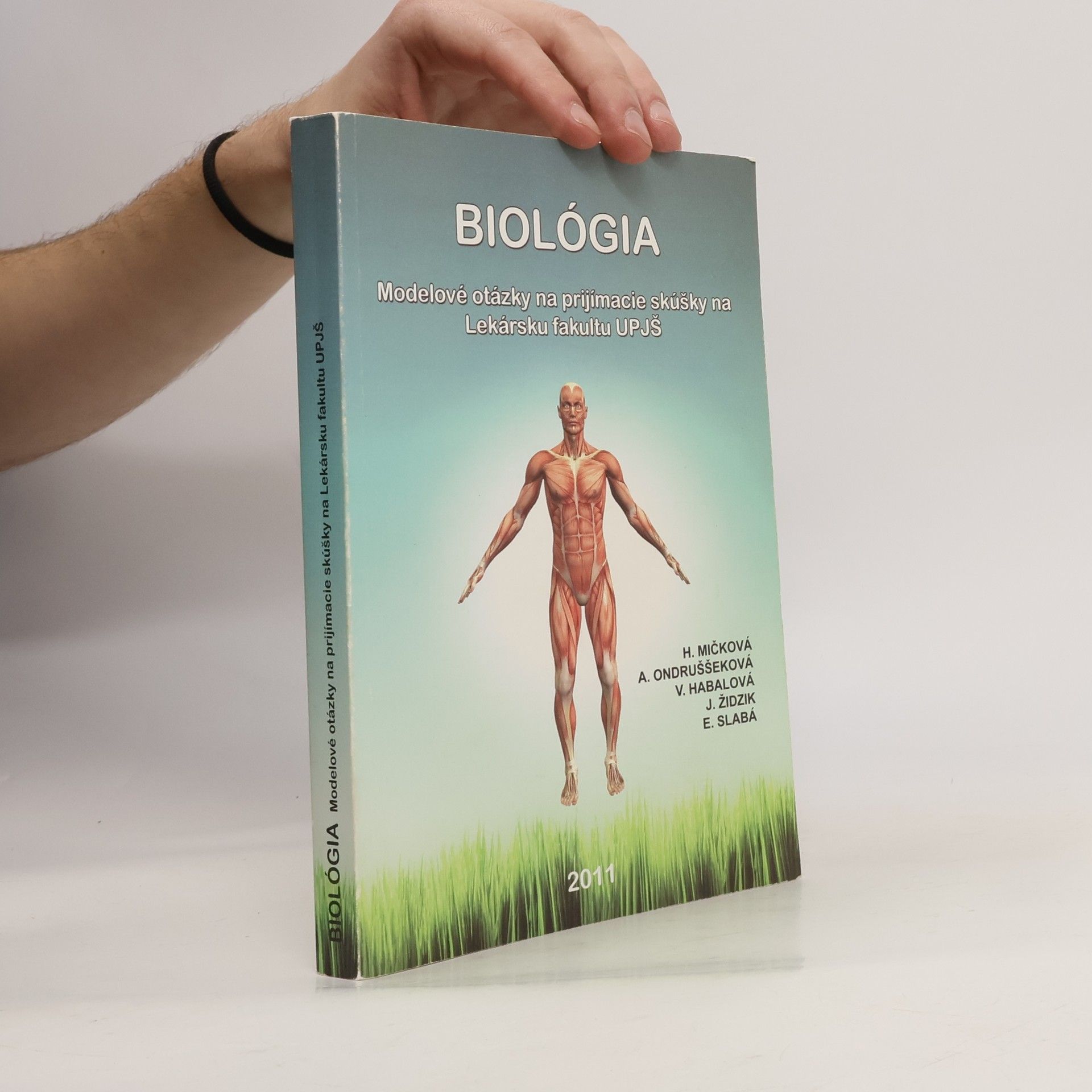 Kolektív autorov Biológia. Modelové otázky na prijímacie skúšky na Lekársku fakultu UPJŠ