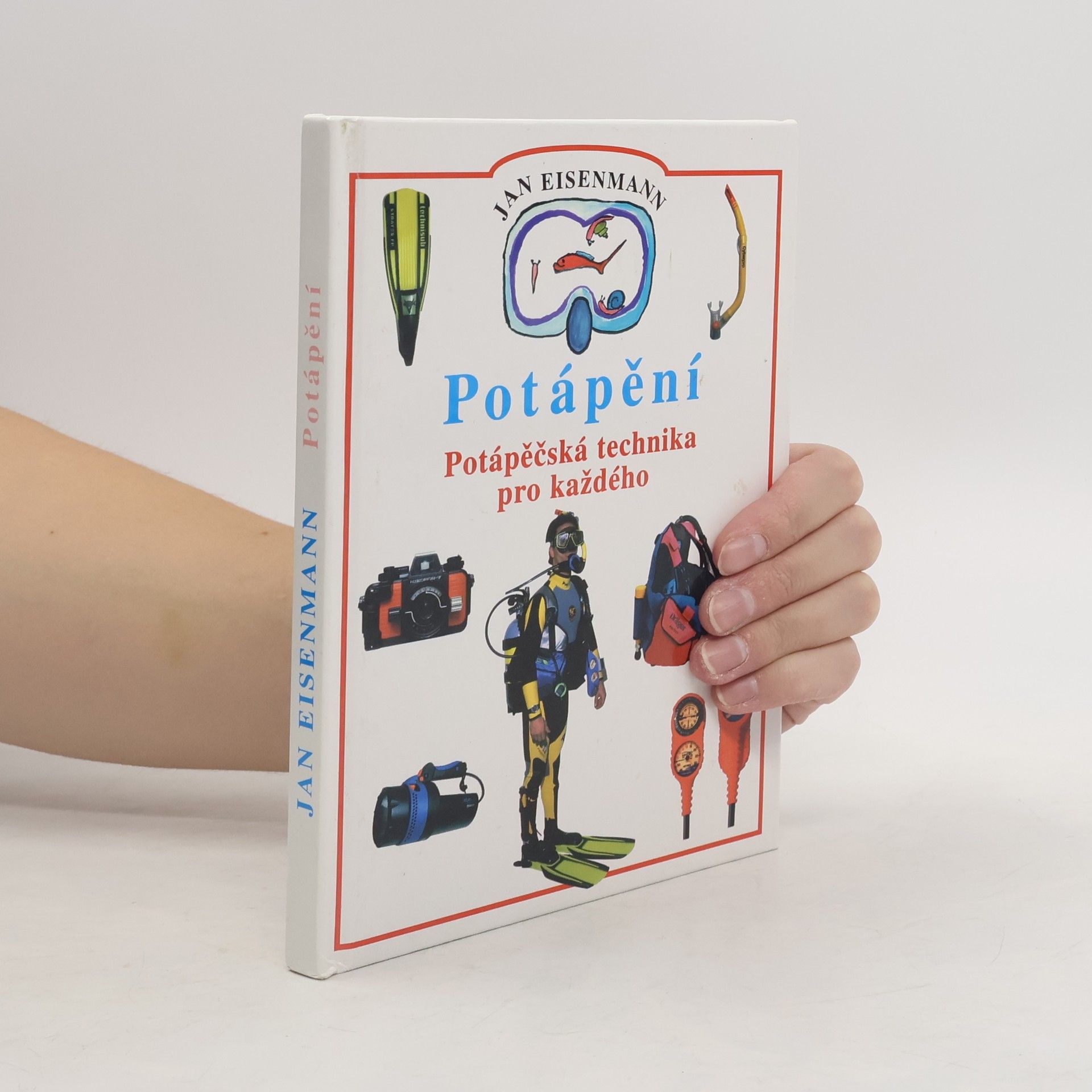 Potápění. Potápěčská technika pro každého