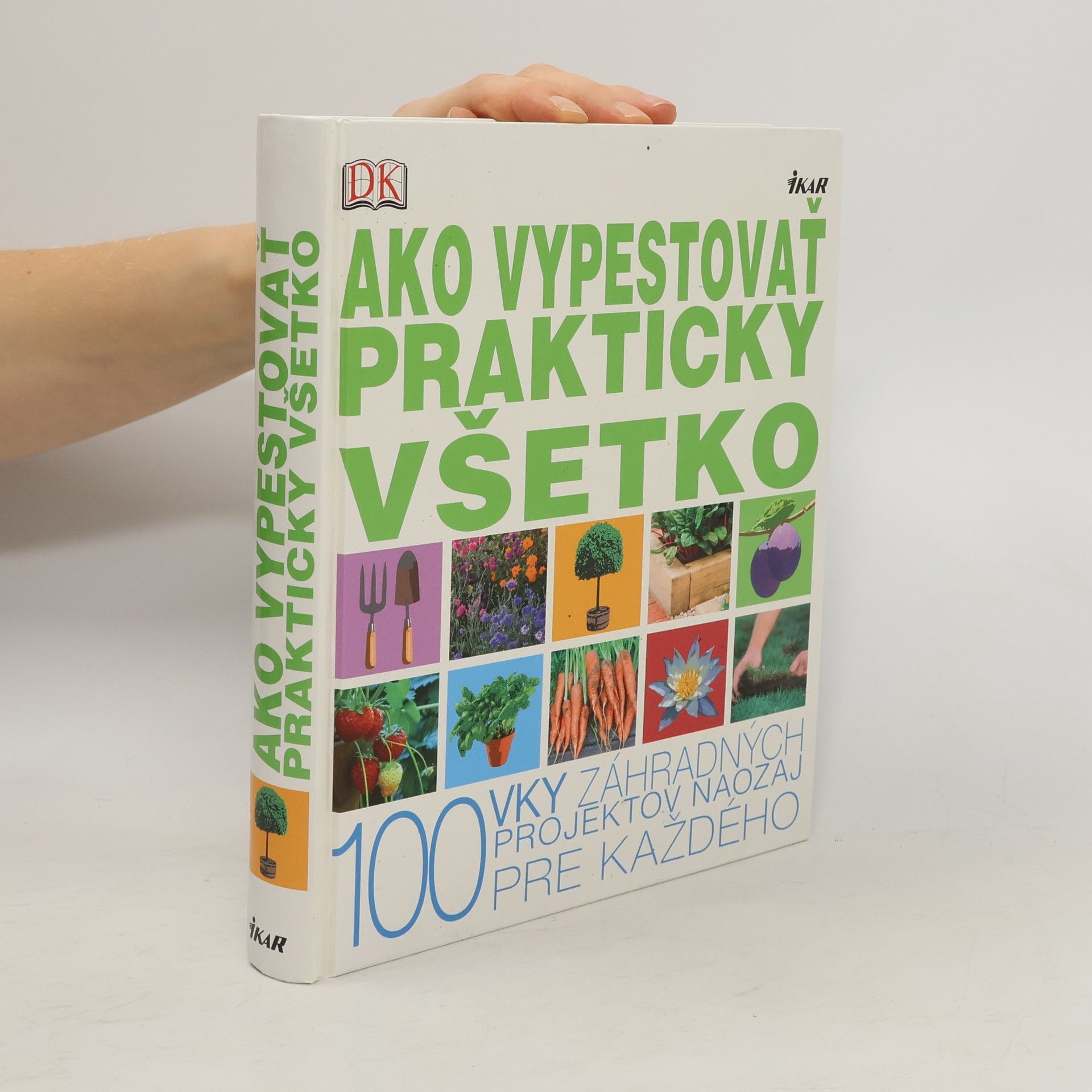 Zia Allaway Ako vypestovať prakticky všetko