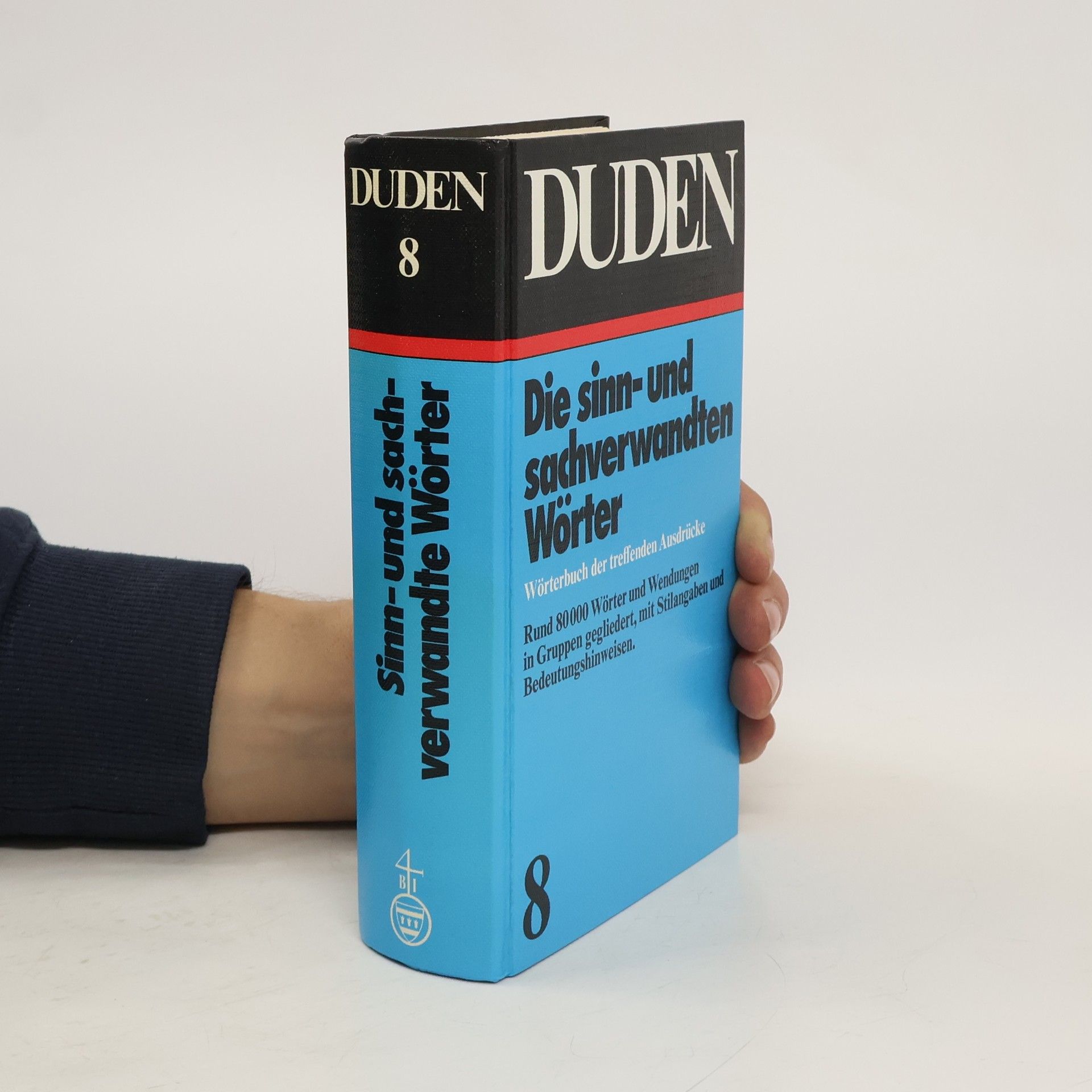 Collectif d'auteurs Duden (Band 8): Die sinn- und sachverwandte Wörter