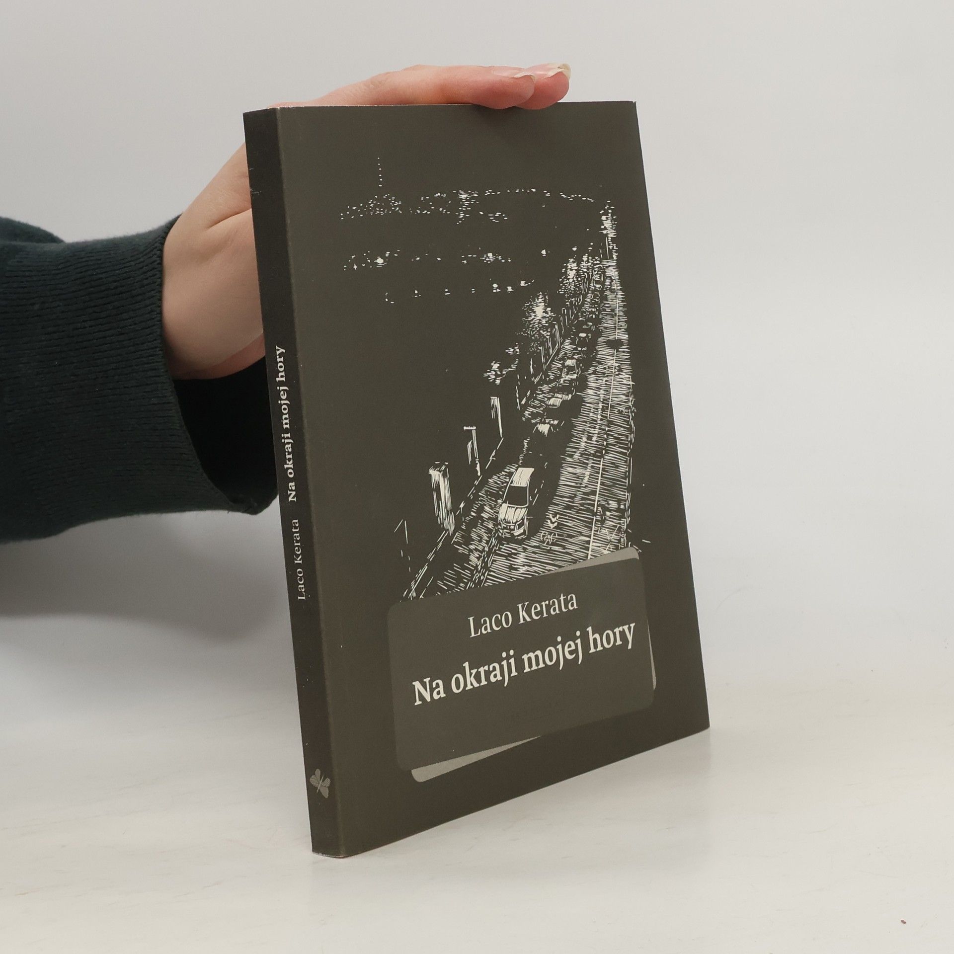 Laco Kerata Na okraji mojej hory