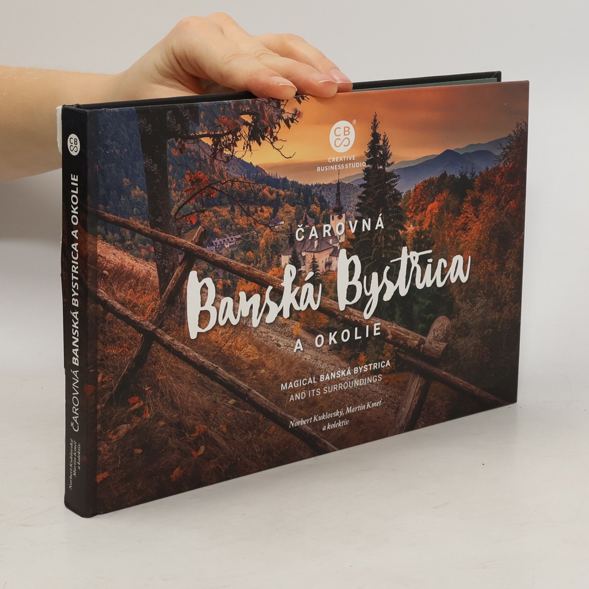 Martin Kmeť Čarovná Banská Bystrica a okolie