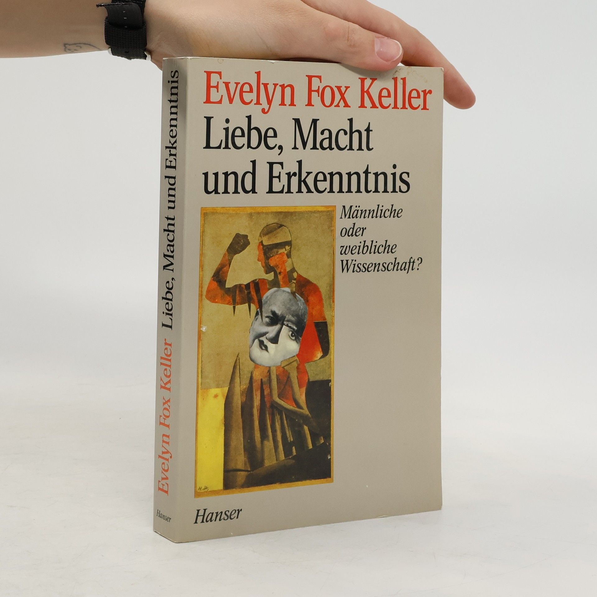 Evelyn Fox Keller Liebe, Macht und Erkenntnis