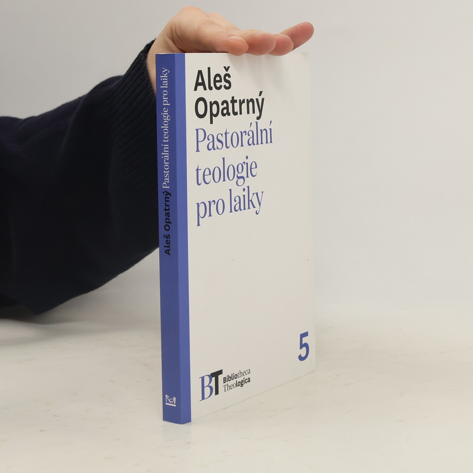 Aleš Opatrný Pastorální teologie pro laiky
