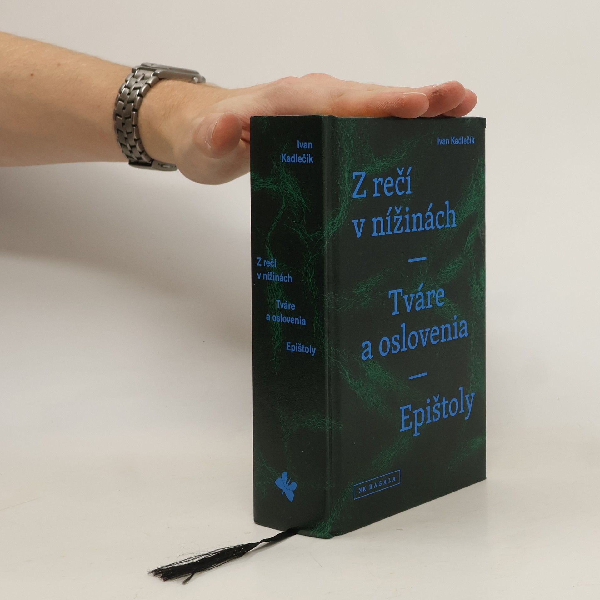 Ivan Kadlečík Z rečí v nížinách /  Tváre a oslovenia / Epištoly