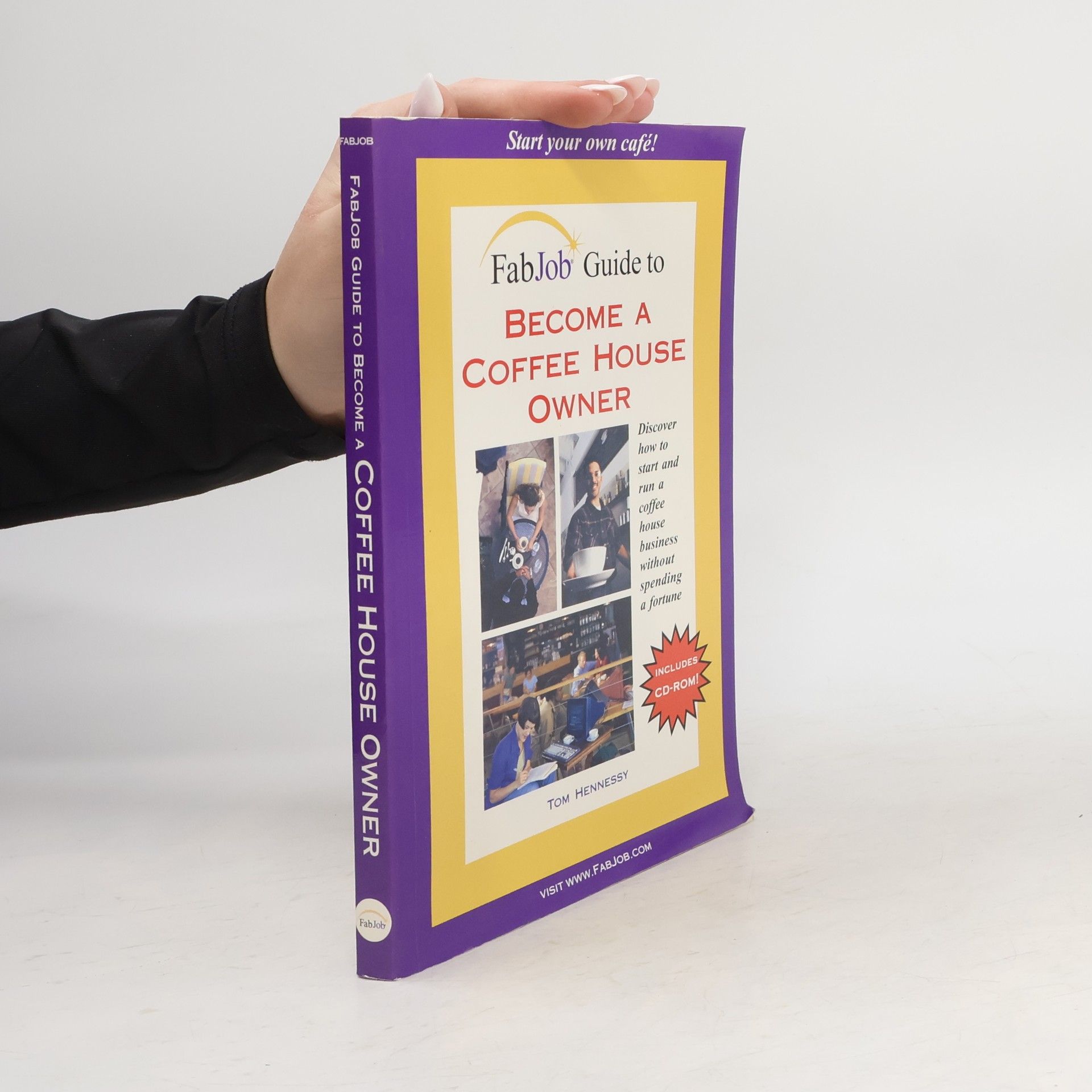 Tom Hennessy FabJob Guide to Become a Coffee House Owner