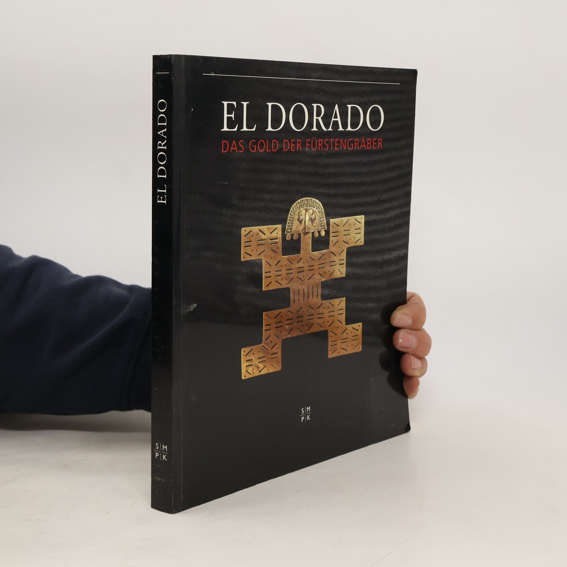 Collectif d'auteurs El Dorado : das Gold der Fürstengräber