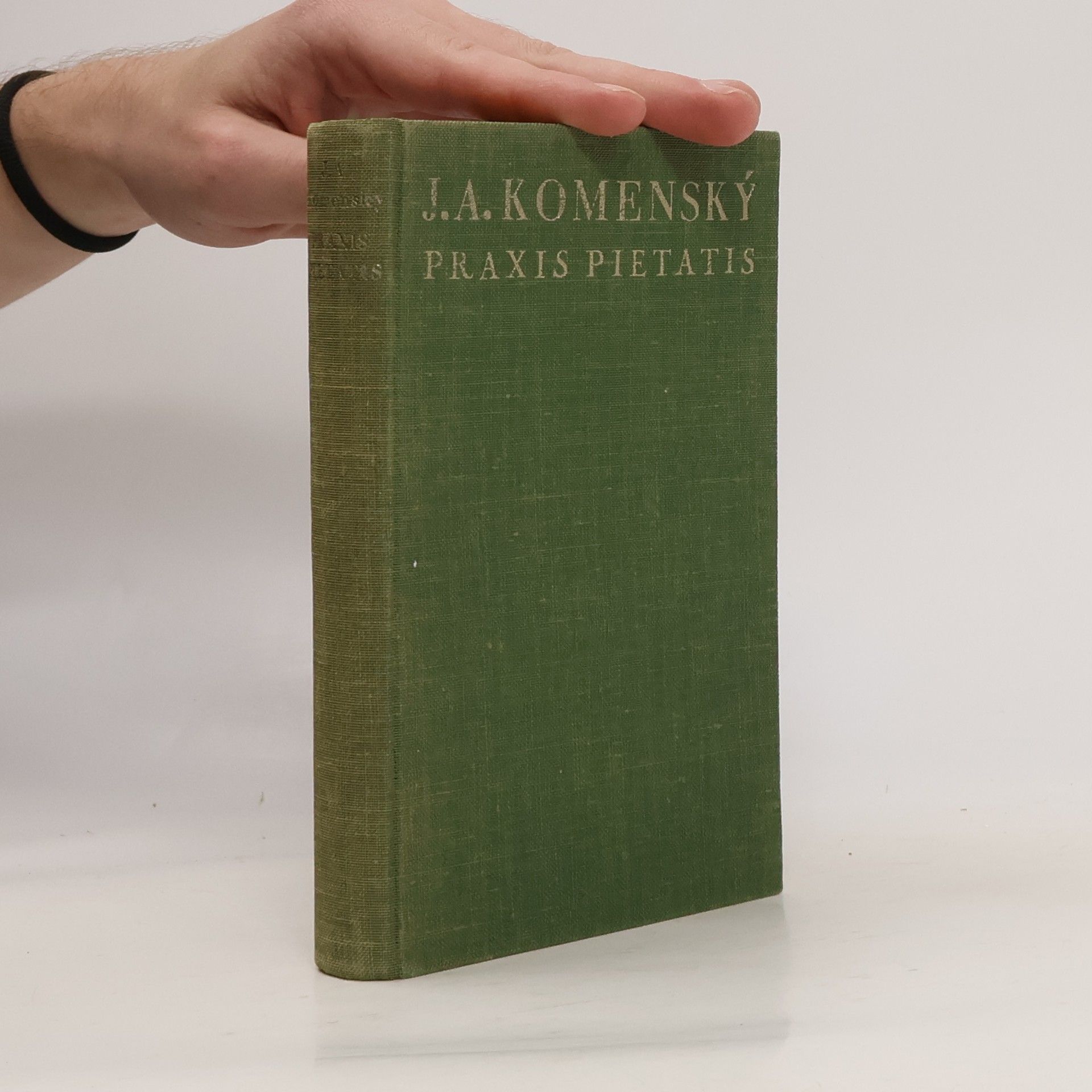 John Amos Comenius Praxis pietatis to jest o cvičení se v pobožnosti pravé