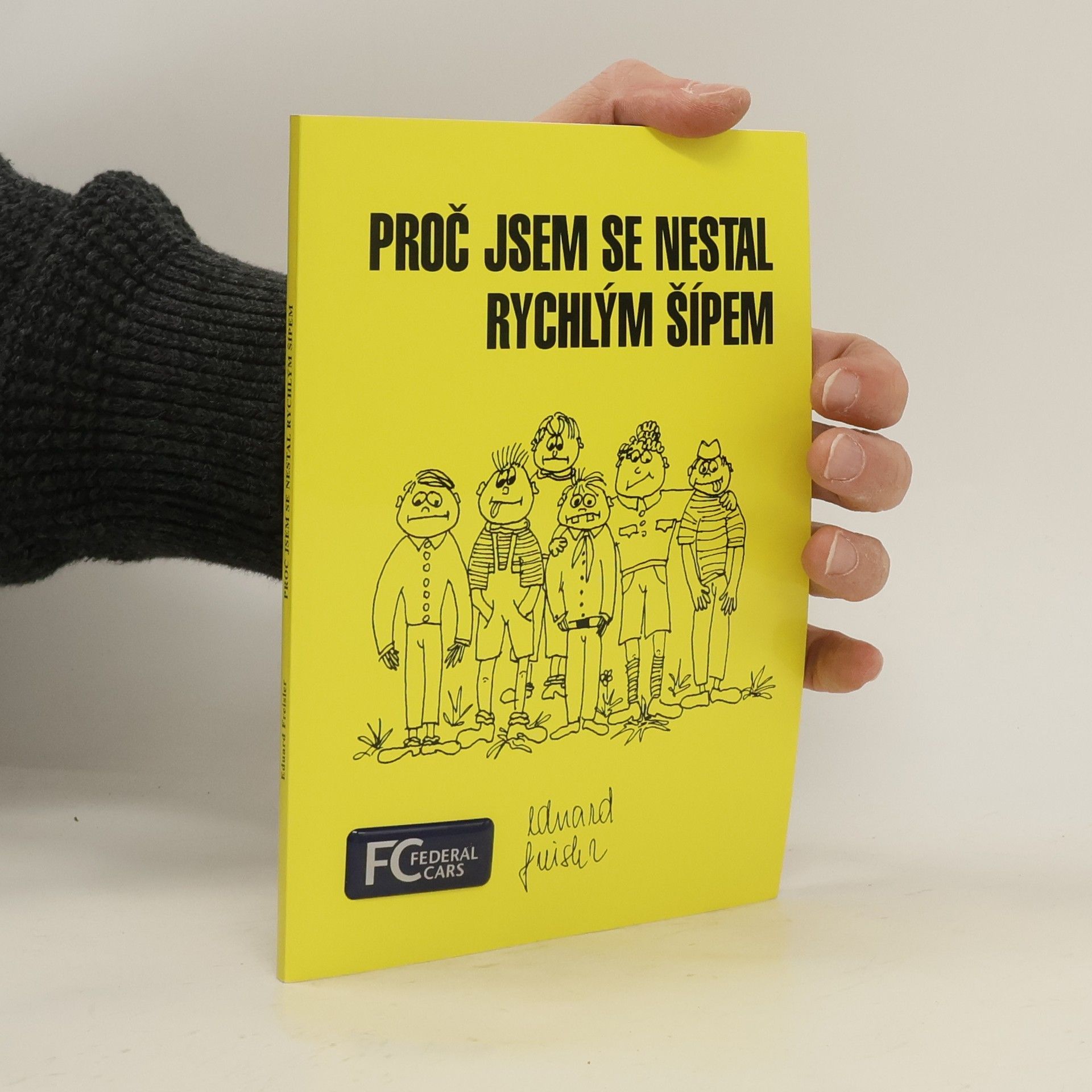 Proč jsem se nestal Rychlým šípem