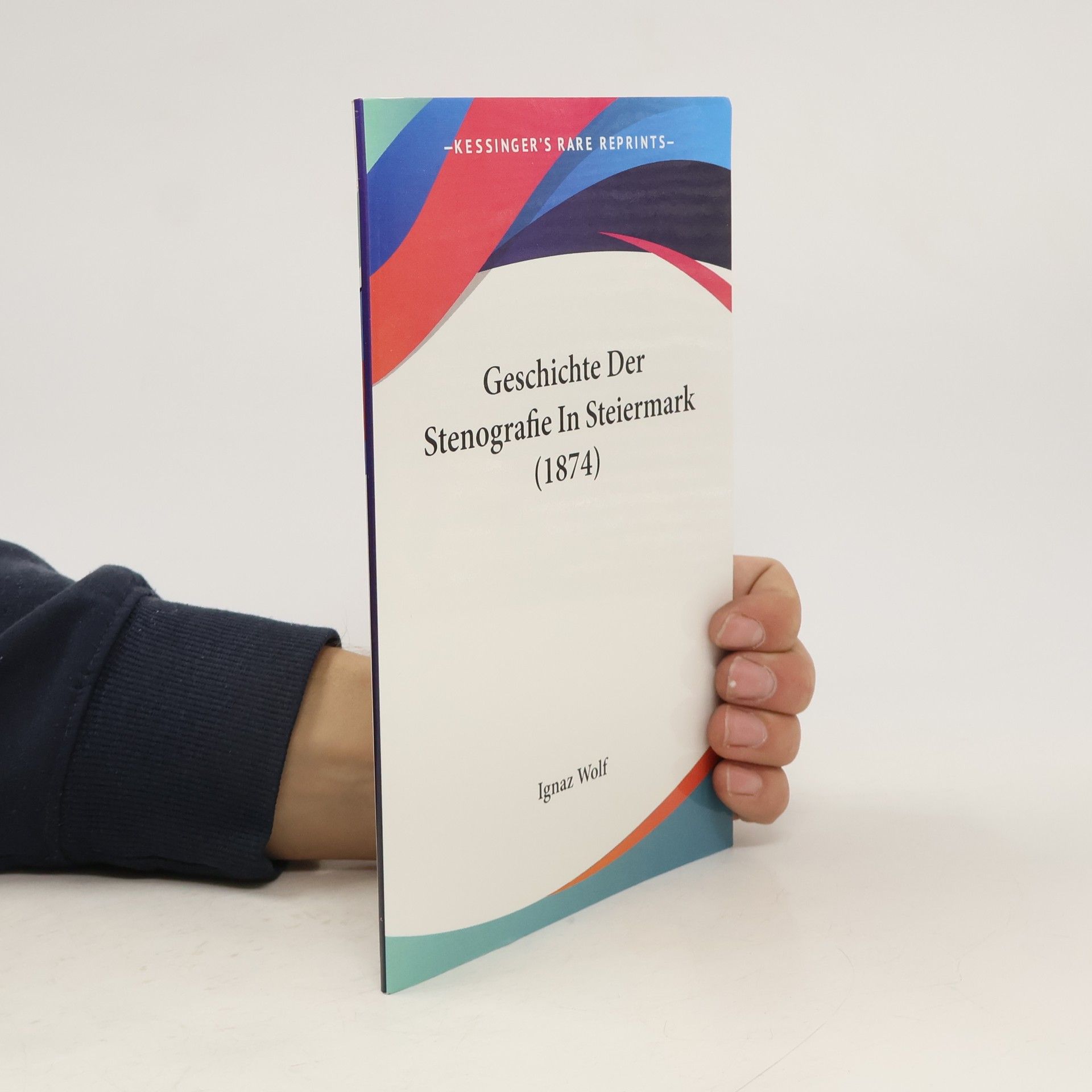 Ignaz Wolf Geschichte der Stenografie in Steiermark (1874)