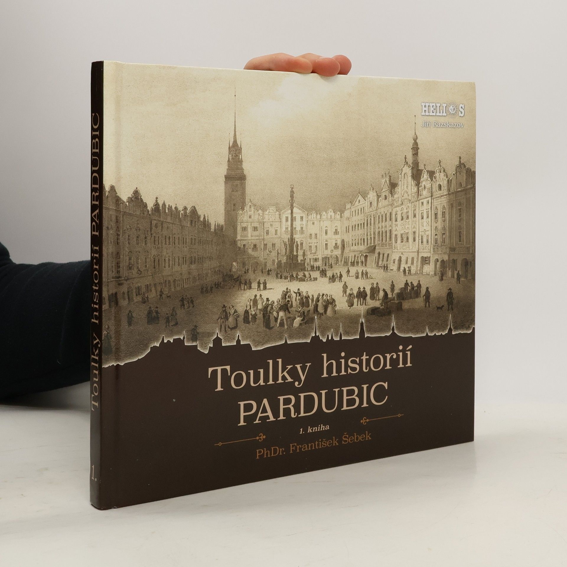 František Šebek Toulky historií Pardubic 1.