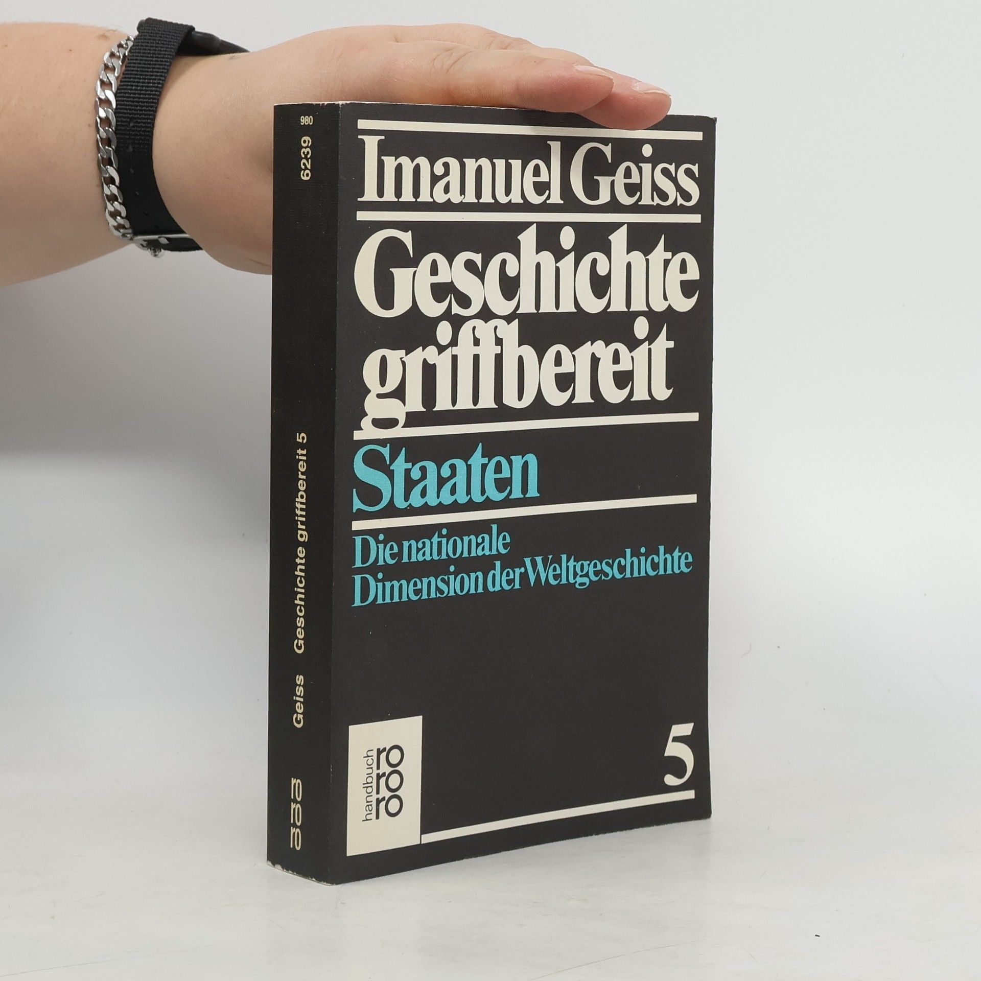 Imanuel Geiss Geschichte griffbereit 5. Staaten