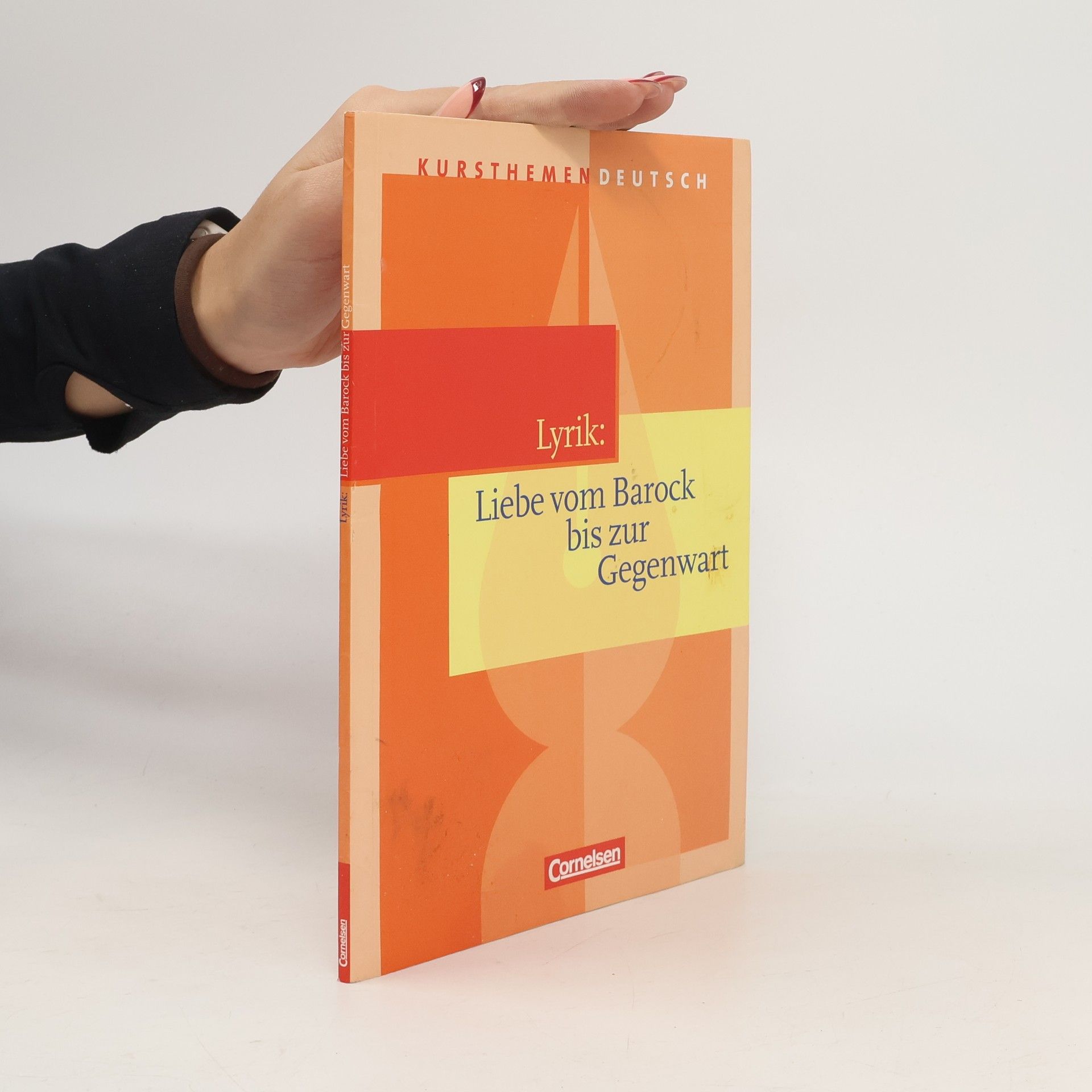 Collectif d'auteurs Lyrik: Liebe vom Barock bis zur Gegenwart