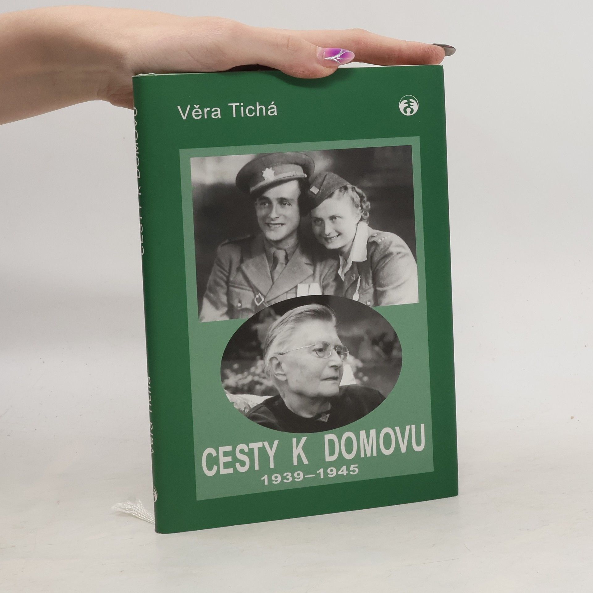 Věra Tichá Cesty k domovu 1939-1945