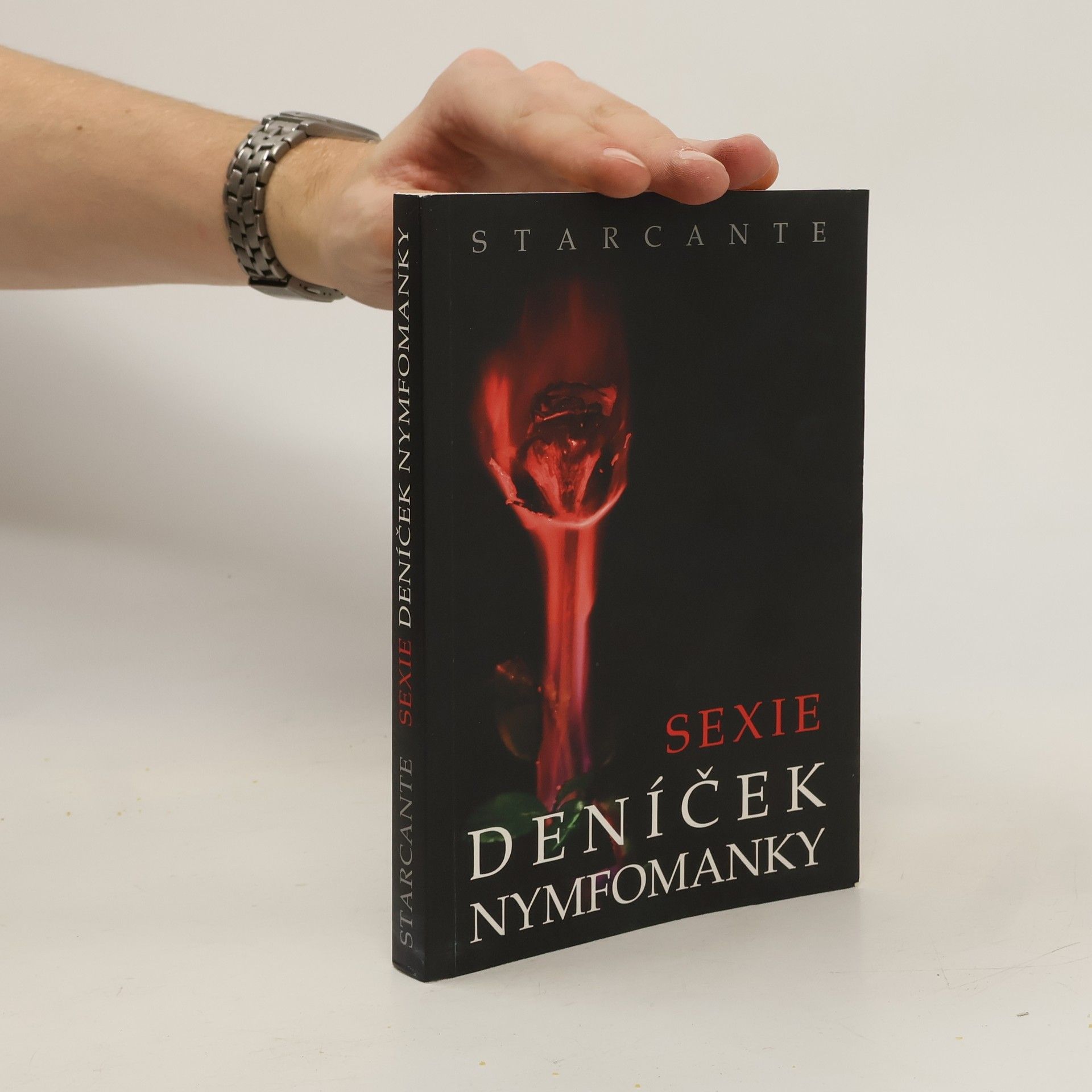 Starcante Sexie. Deníček nymfomanky