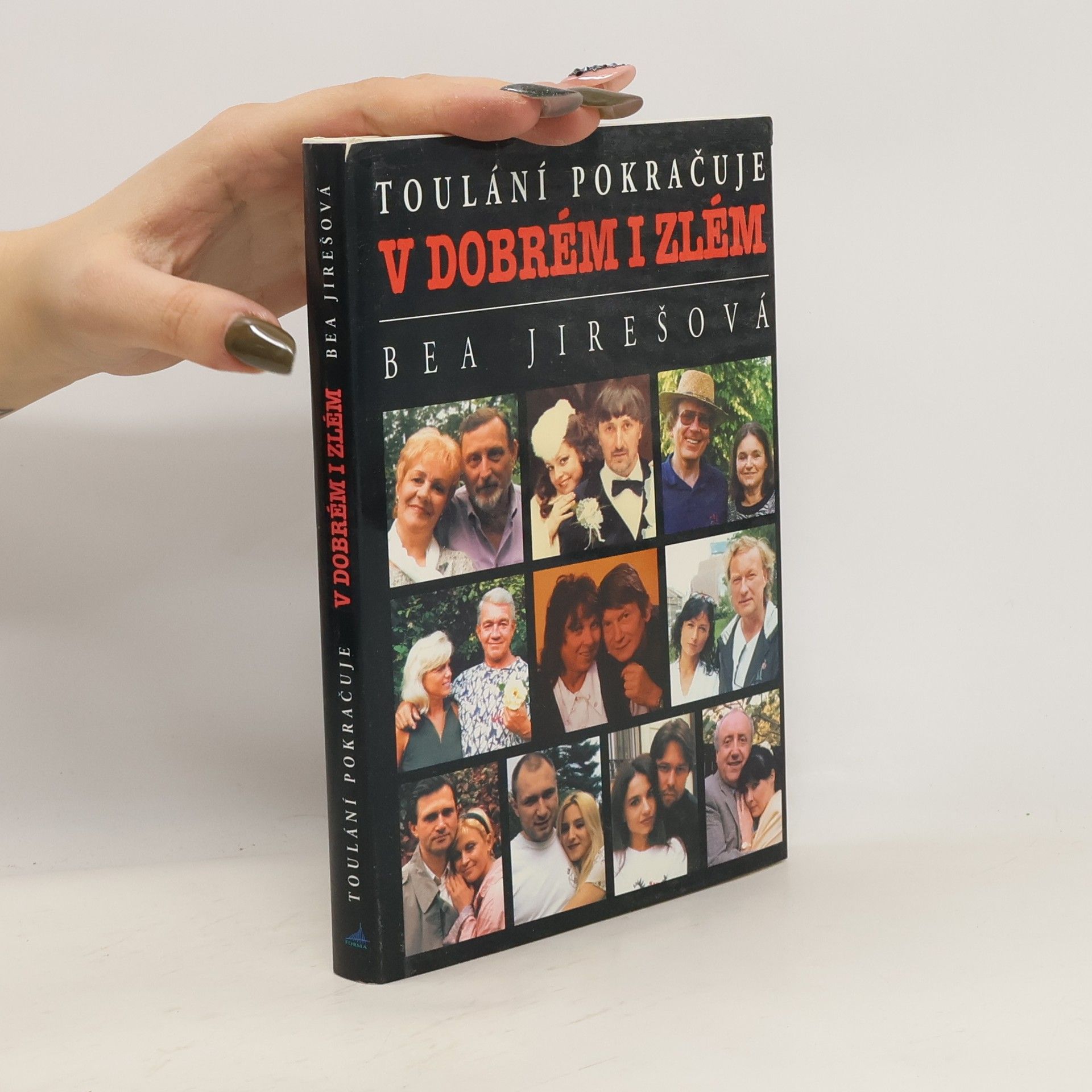 Bea Jirešová Toulání pokračuje v dobrém i zlém