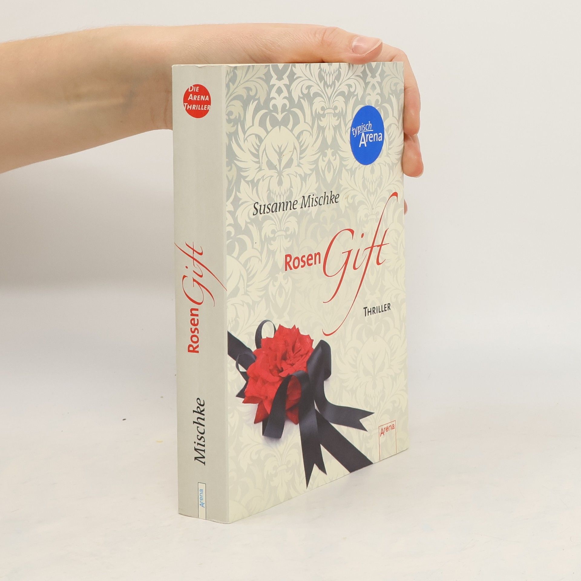 Susanne Mischke Rosen Gift