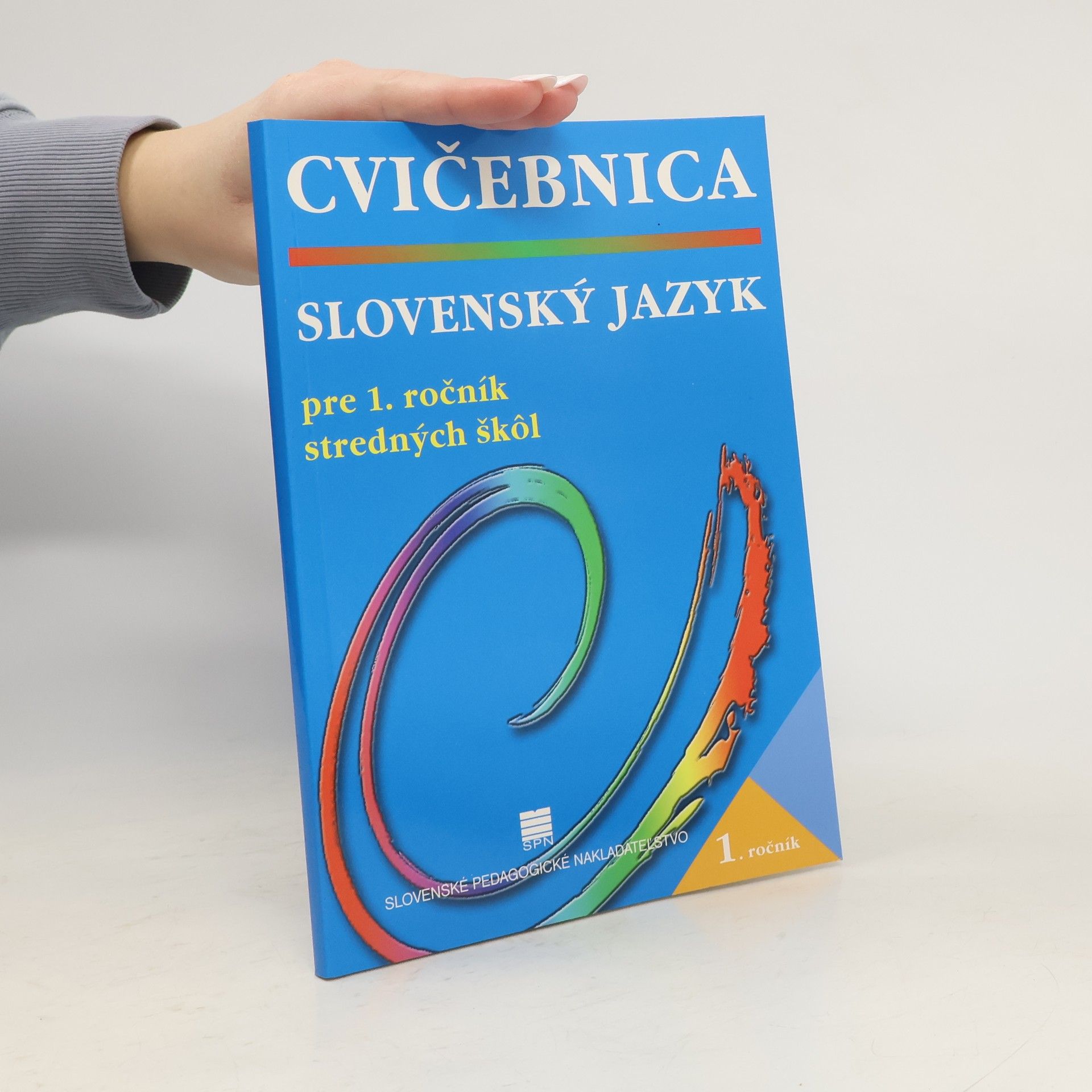 Various authors Slovenský jazyk pre 1. ročník stredných škôl